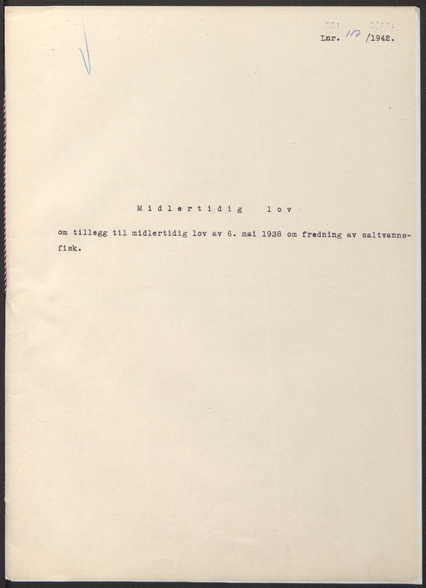 NS-administrasjonen 1940-1945 (Statsrådsekretariatet, de kommisariske statsråder mm), AV/RA-S-4279/D/Db/L0097: Lover I, 1942, p. 350