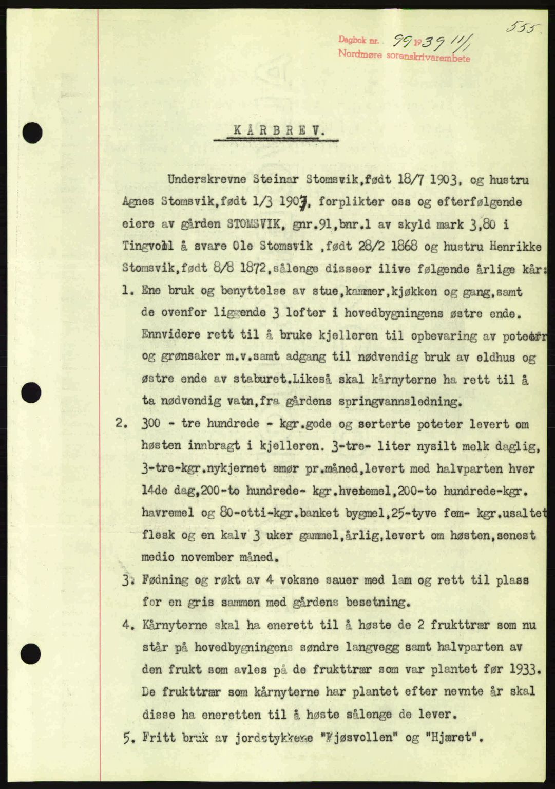 Nordmøre sorenskriveri, SAT/A-4132/1/2/2Ca: Mortgage book no. B84, 1938-1939, Diary no: : 99/1939