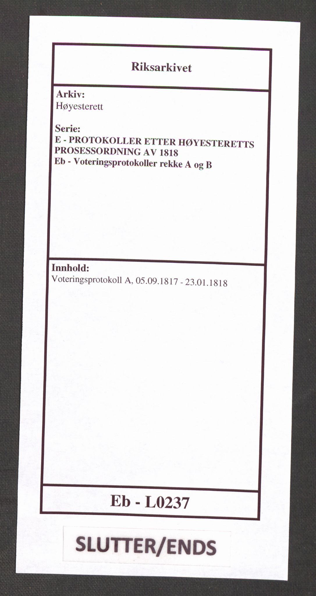 Høyesterett, AV/RA-S-1002/E/Eb/Ebb/L0003/0003: Voteringsprotokoller / Voteringsprotokoll, 1817-1818