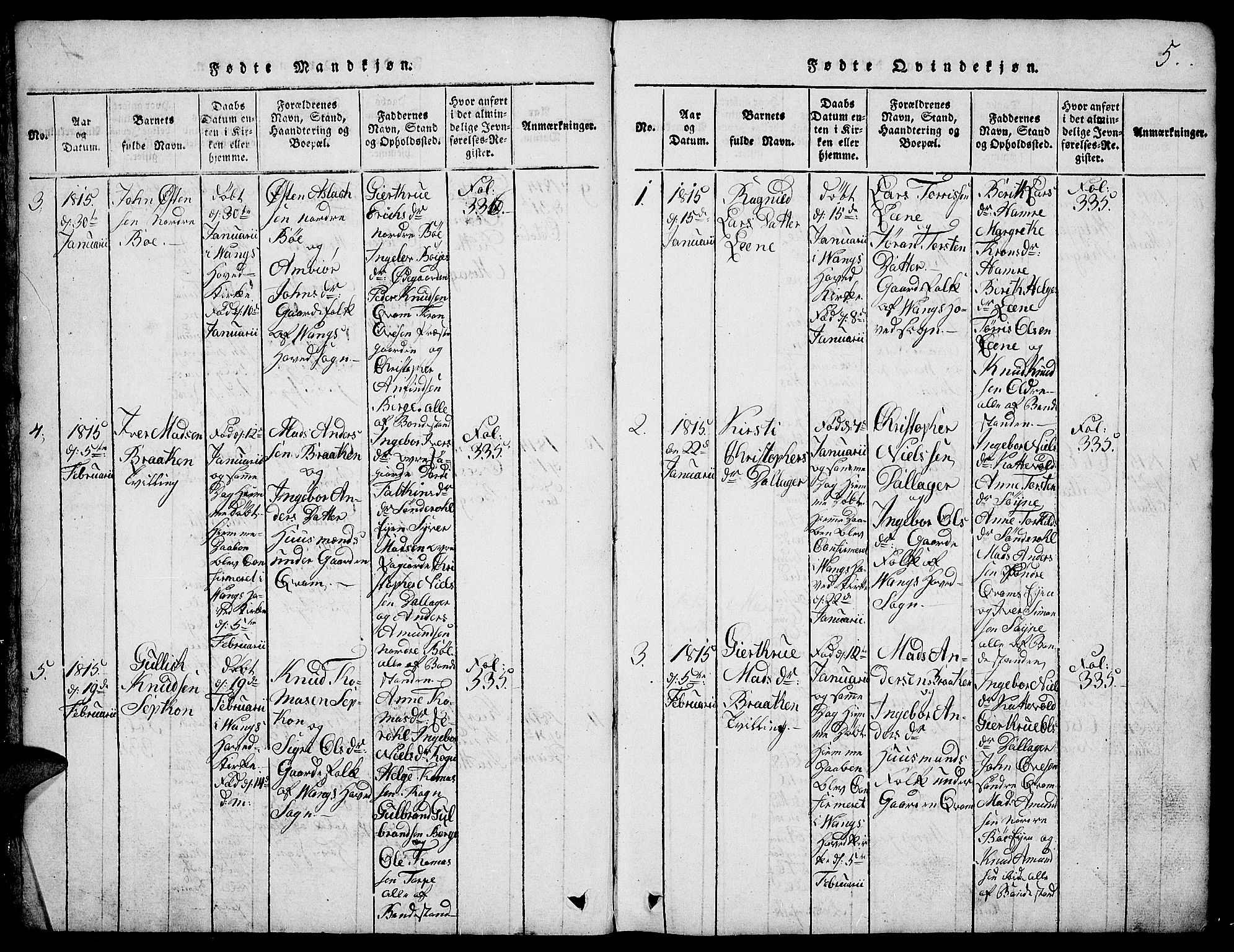 Vang prestekontor, Valdres, SAH/PREST-140/H/Hb/L0002: Parish register (copy) no. 2, 1814-1889, p. 5