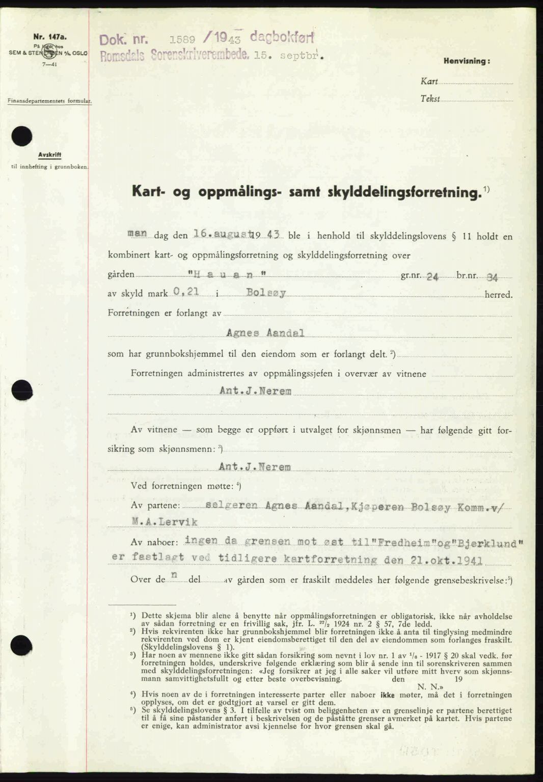 Romsdal sorenskriveri, AV/SAT-A-4149/1/2/2C: Mortgage book no. A14, 1943-1943, Diary no: : 1589/1943