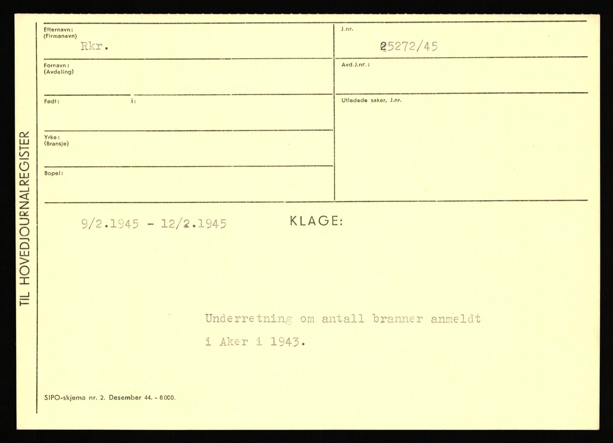 Statspolitiet - Hovedkontoret / Osloavdelingen, AV/RA-S-1329/C/Ca/L0013: Raa - Servold, 1943-1945, p. 1522