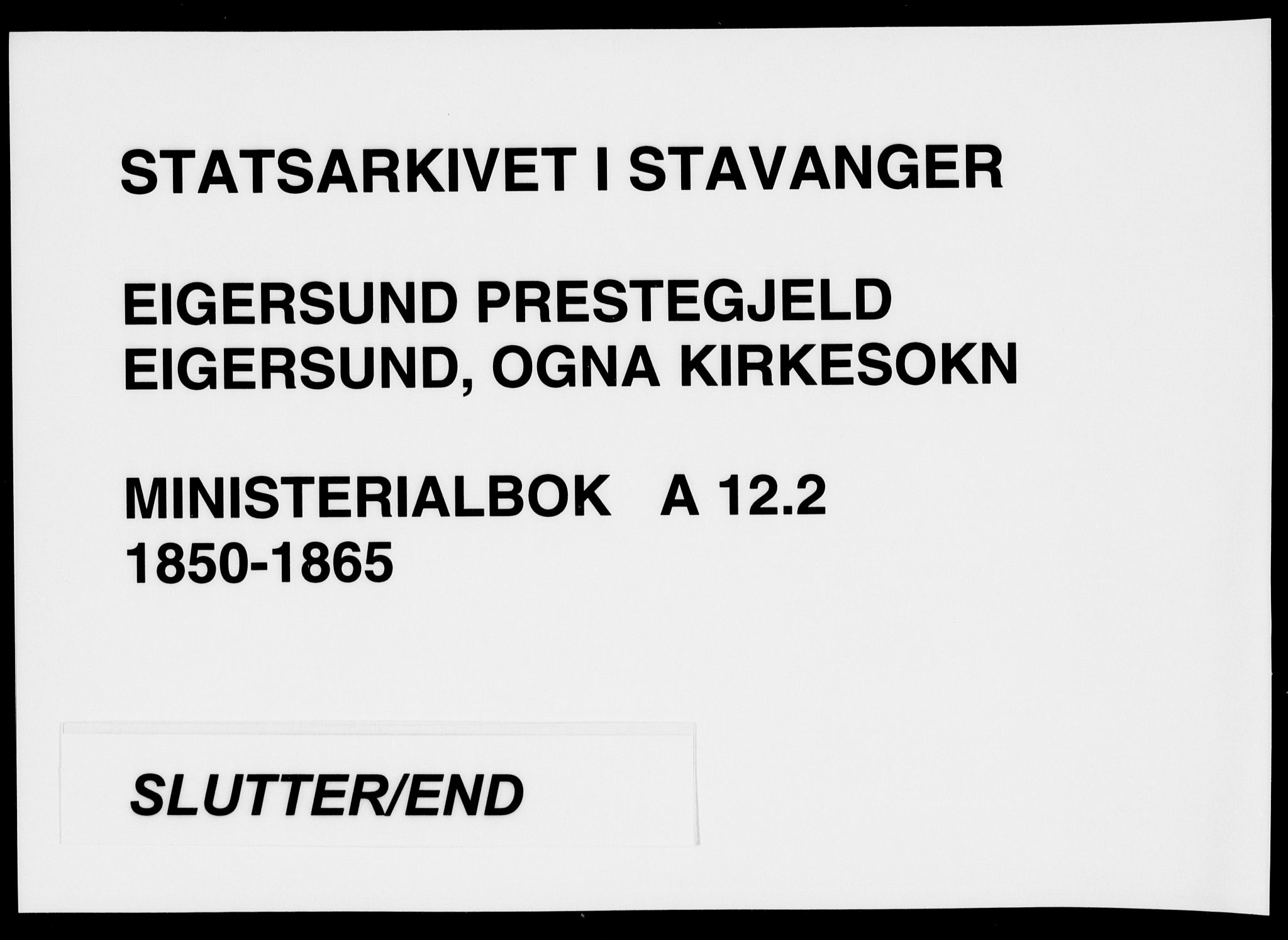 Eigersund sokneprestkontor, SAST/A-101807/S08/L0013: Parish register (official) no. A 12.2, 1850-1865