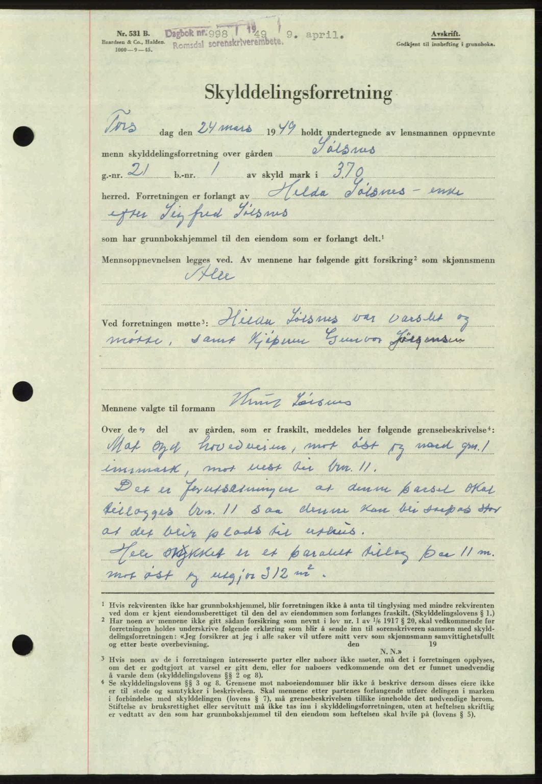 Romsdal sorenskriveri, AV/SAT-A-4149/1/2/2C: Mortgage book no. A29, 1949-1949, Diary no: : 998/1949