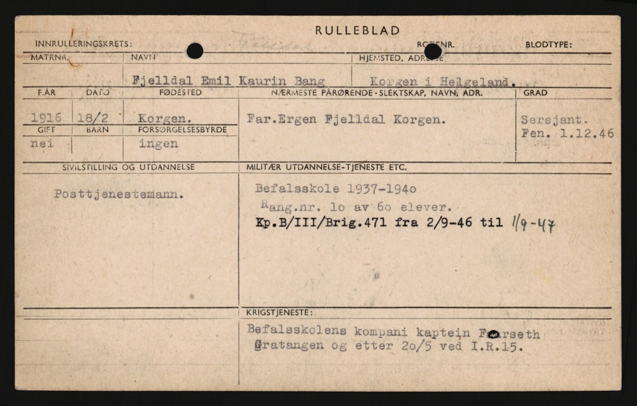 Forsvaret, Sør-Hålogaland landforsvar, AV/RA-RAFA-2552/P/Pa/L0302: Personellmapper for slettet personell, yrkesbefal og vernepliktig befal, født 1913-1916, 1932-1976, p. 418