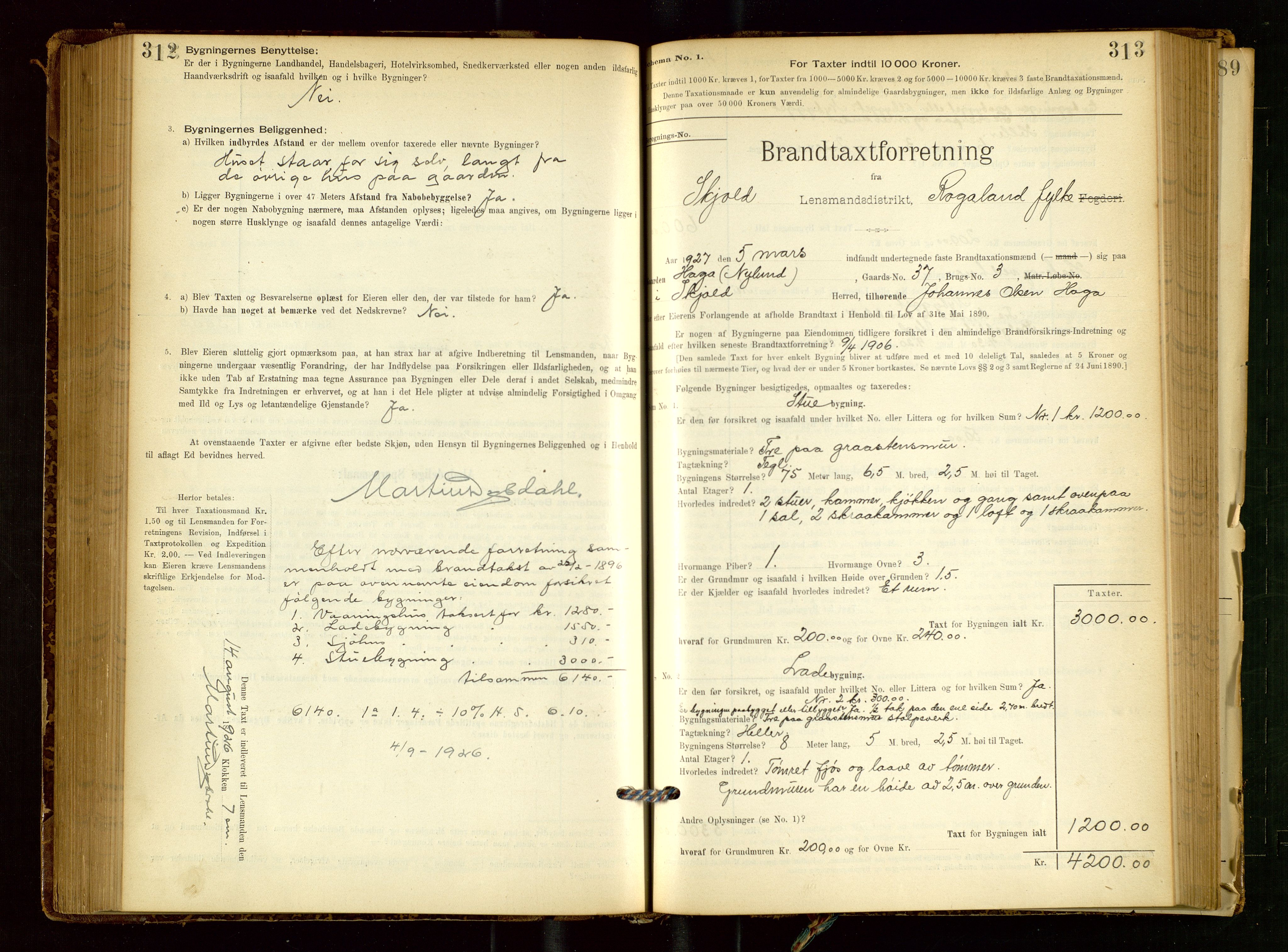 Skjold lensmannskontor, SAST/A-100182/Gob/L0001: "Brandtaxationsprotokol for Skjold Lensmandsdistrikt Ryfylke Fogderi", 1894-1939, p. 312-313