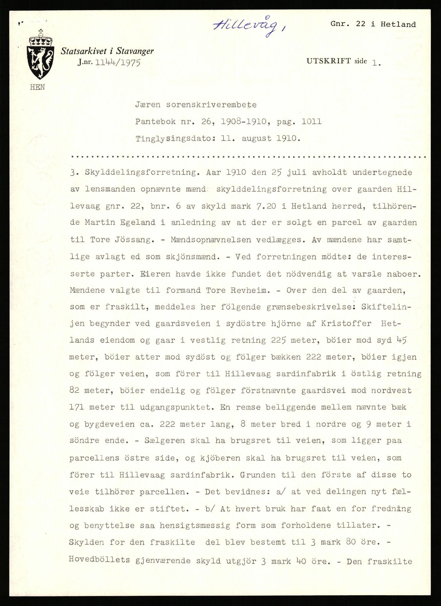 Statsarkivet i Stavanger, SAST/A-101971/03/Y/Yj/L0037: Avskrifter sortert etter gårdsnavn: Hetland i Nerstrand - Hobberstad, 1750-1930, p. 243