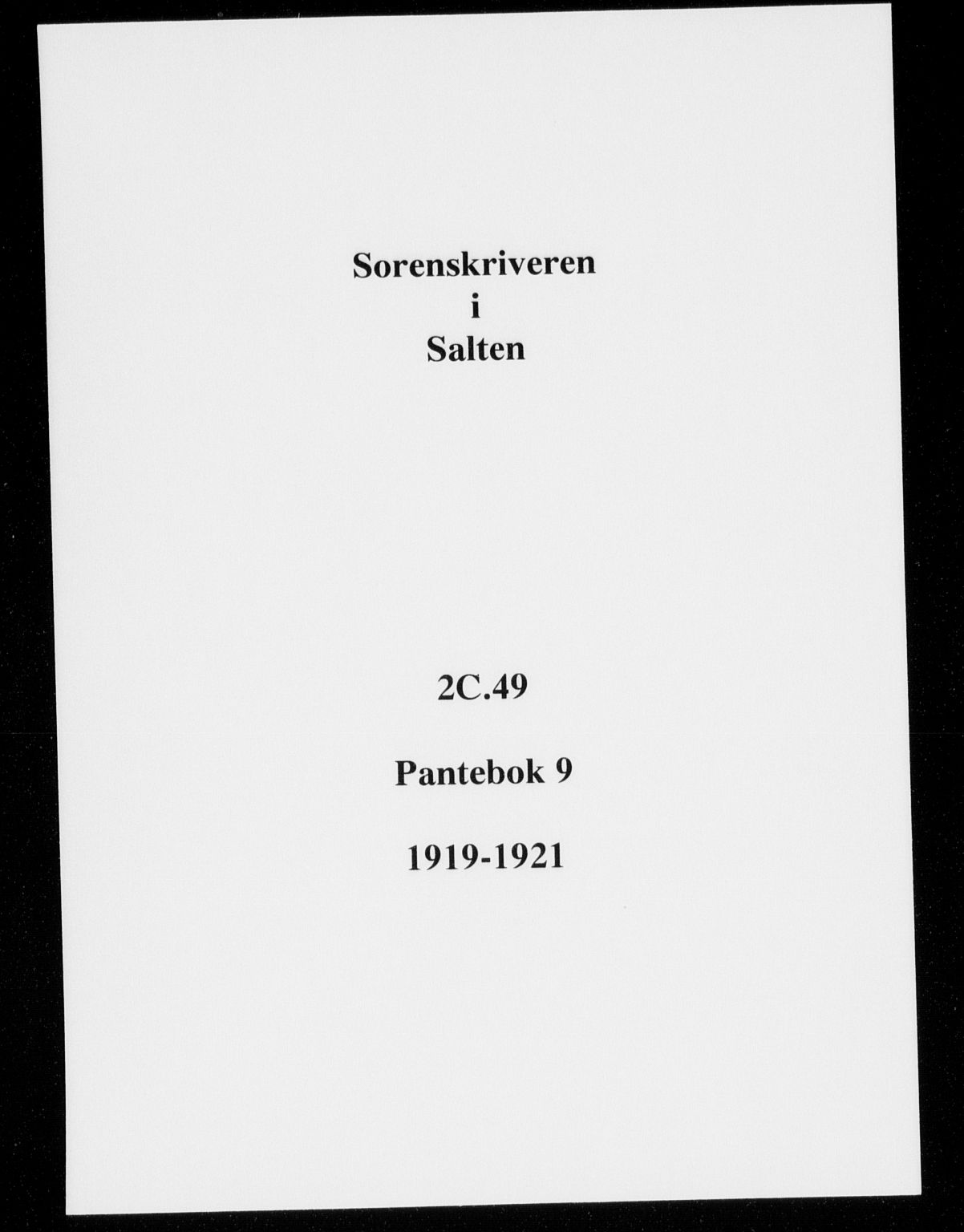 Salten sorenskriveri, SAT/A-4578/1/2/2C/L0049: Mortgage book no. 9, 1919-1921