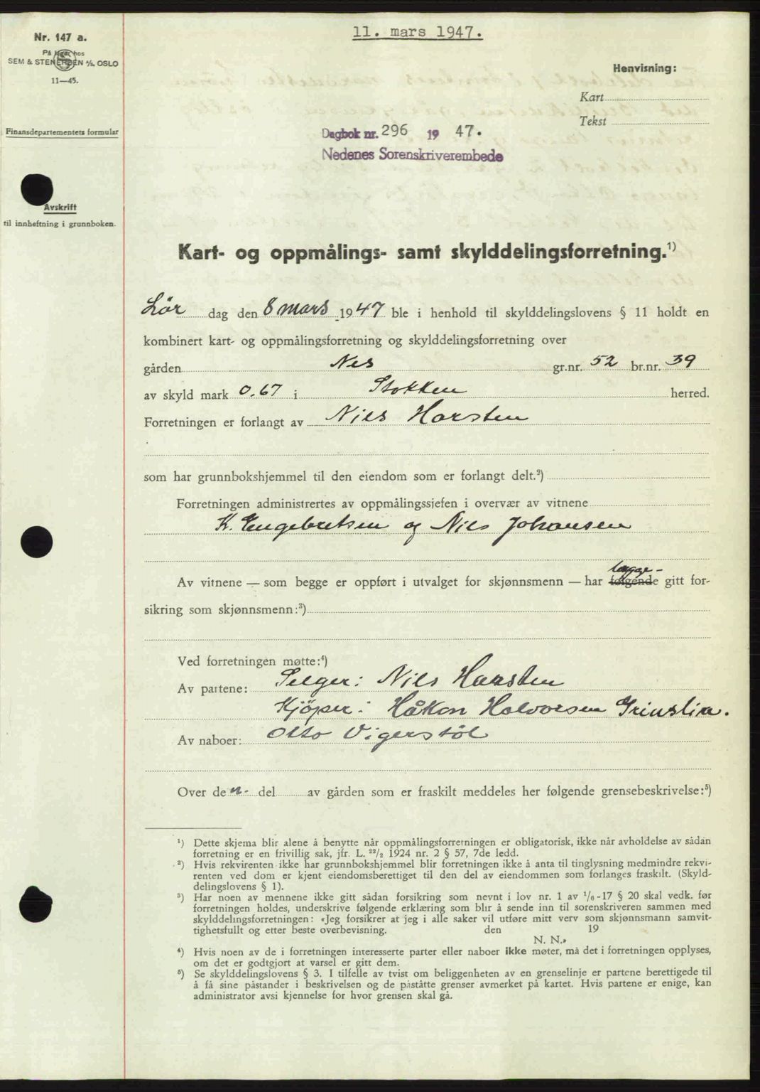 Nedenes sorenskriveri, SAK/1221-0006/G/Gb/Gba/L0057: Mortgage book no. A9, 1947-1947, Diary no: : 296/1947