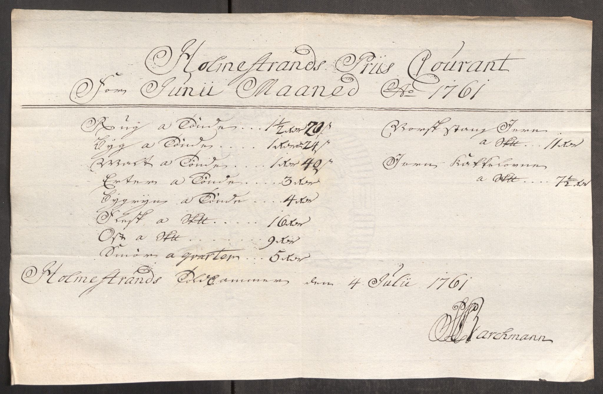 Rentekammeret inntil 1814, Realistisk ordnet avdeling, AV/RA-EA-4070/Oe/L0007: [Ø1]: Priskuranter, 1761-1763, p. 139