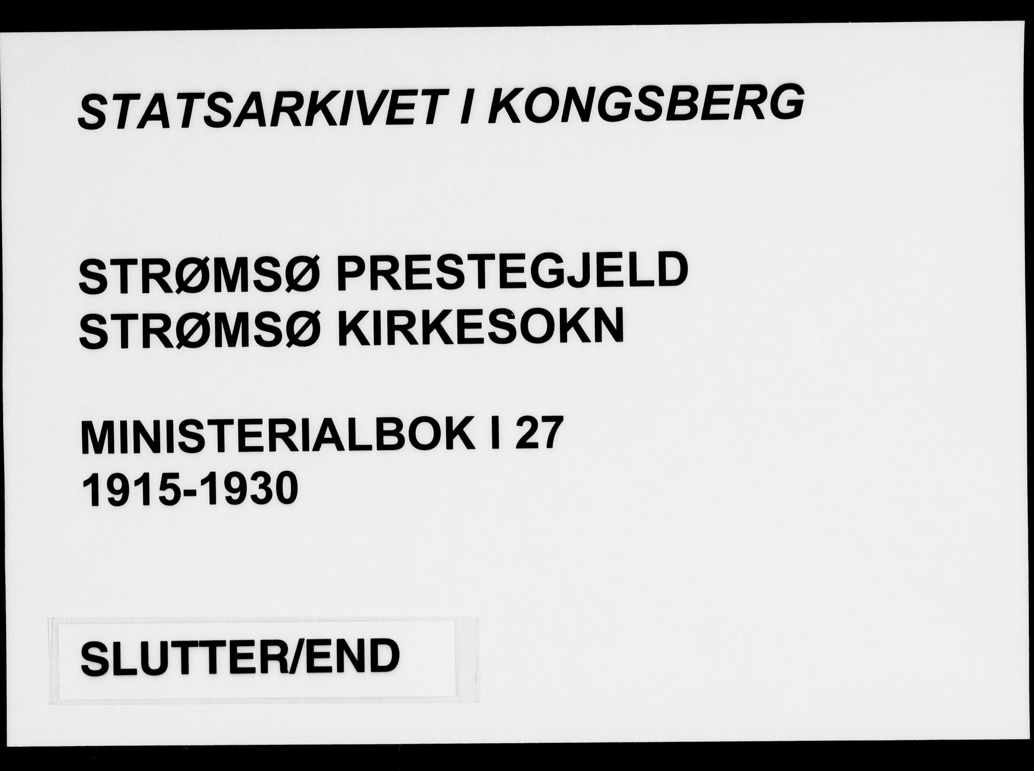 Strømsø kirkebøker, AV/SAKO-A-246/F/Fa/L0029: Parish register (official) no. I 27, 1915-1930