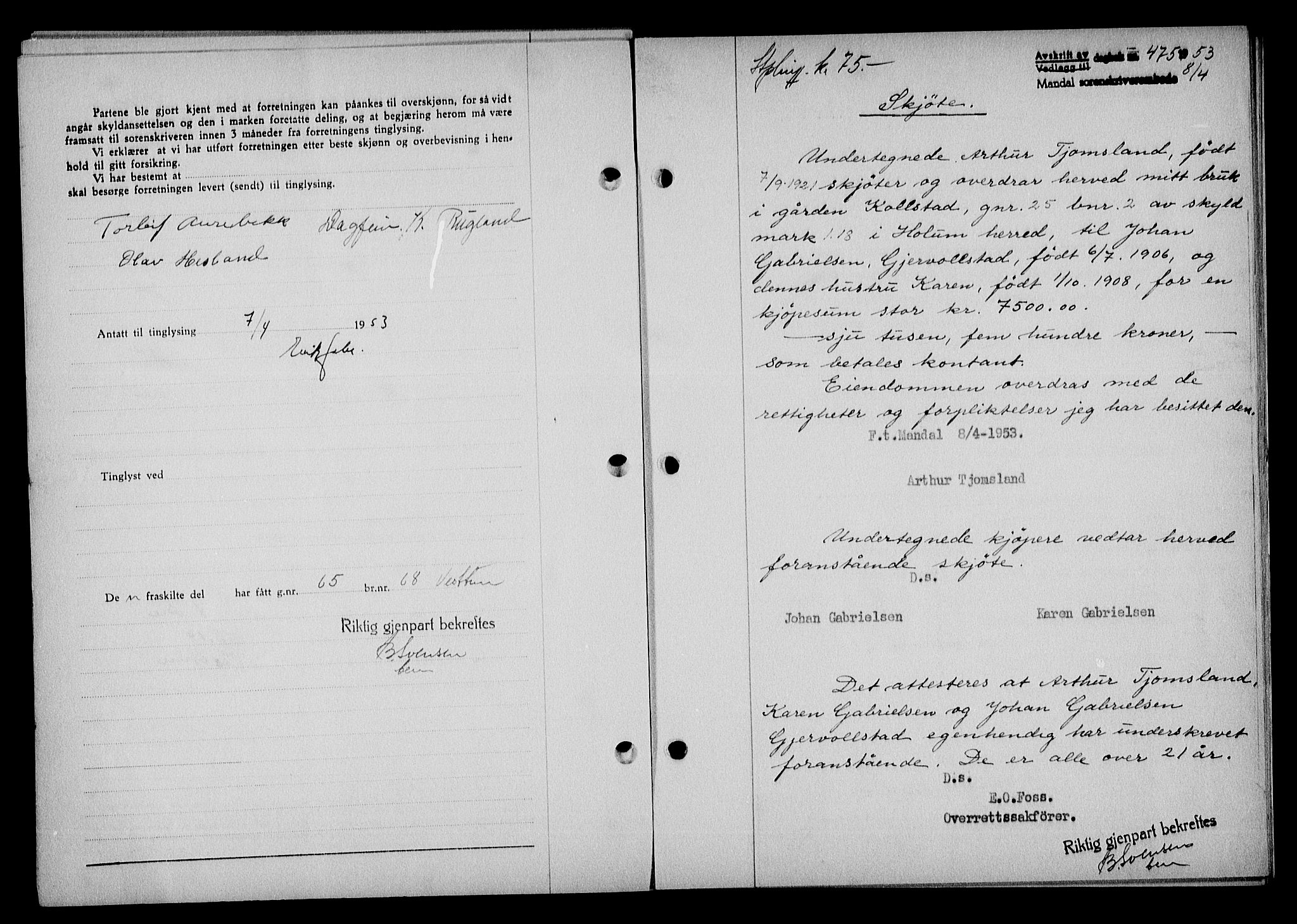 Mandal sorenskriveri, SAK/1221-0005/001/G/Gb/Gba/L0087: Mortgage book no. A-24, 1953-1953, Diary no: : 475/1953