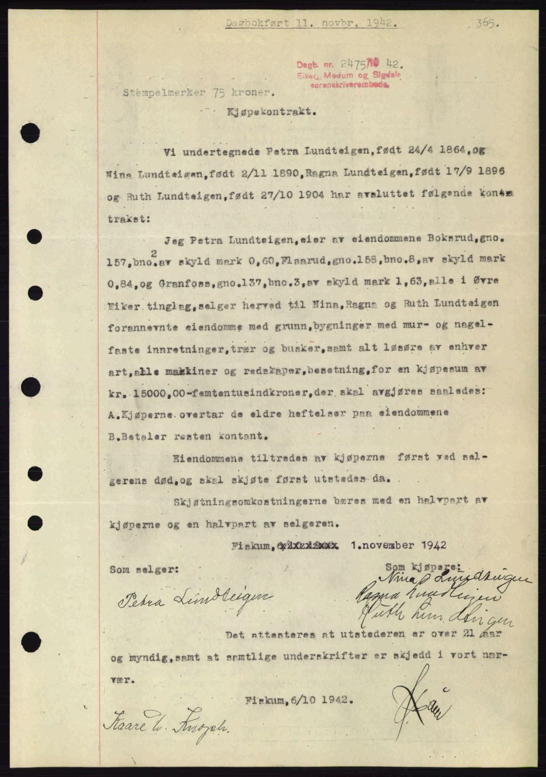 Eiker, Modum og Sigdal sorenskriveri, SAKO/A-123/G/Ga/Gab/L0047: Mortgage book no. A17, 1942-1943, Diary no: : 2475/1942