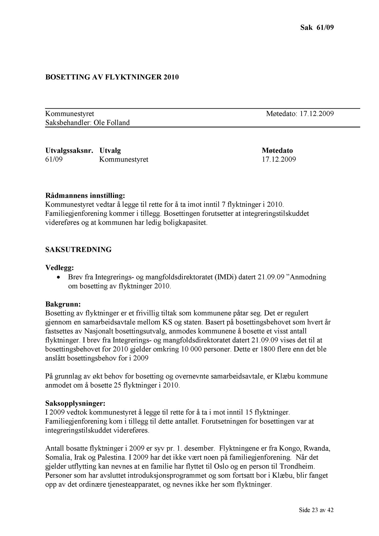 Klæbu Kommune, TRKO/KK/01-KS/L002: Kommunestyret - Møtedokumenter, 2009, p. 745