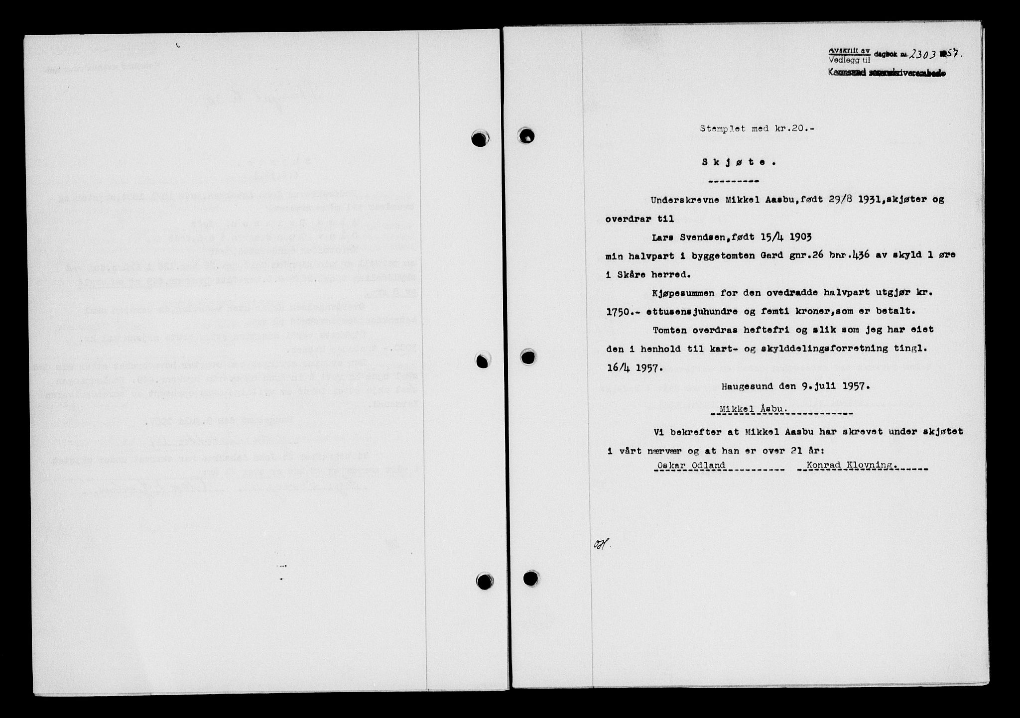 Karmsund sorenskriveri, AV/SAST-A-100311/01/II/IIB/L0125: Mortgage book no. 105A, 1957-1957, Diary no: : 2303/1957