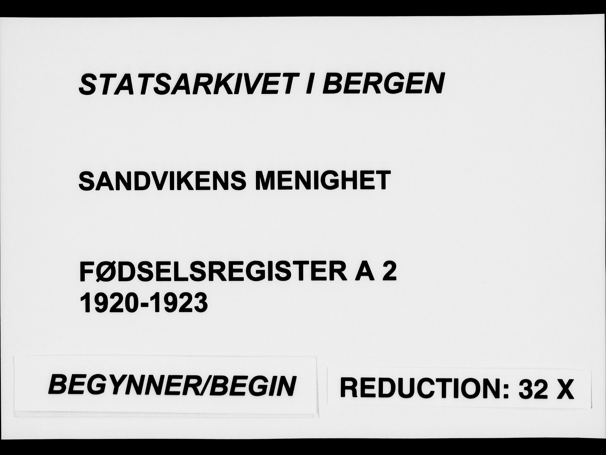 Sandviken Sokneprestembete, AV/SAB-A-77601/I/Ib/L00A2: Birth register no. A 2, 1920-1923