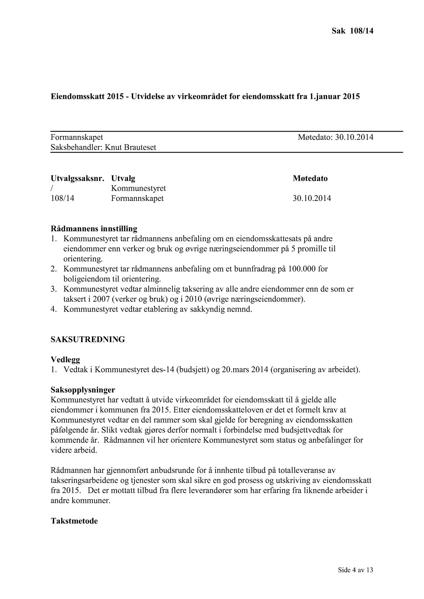 Klæbu Kommune, TRKO/KK/02-FS/L007: Formannsskapet - Møtedokumenter, 2014, p. 3529