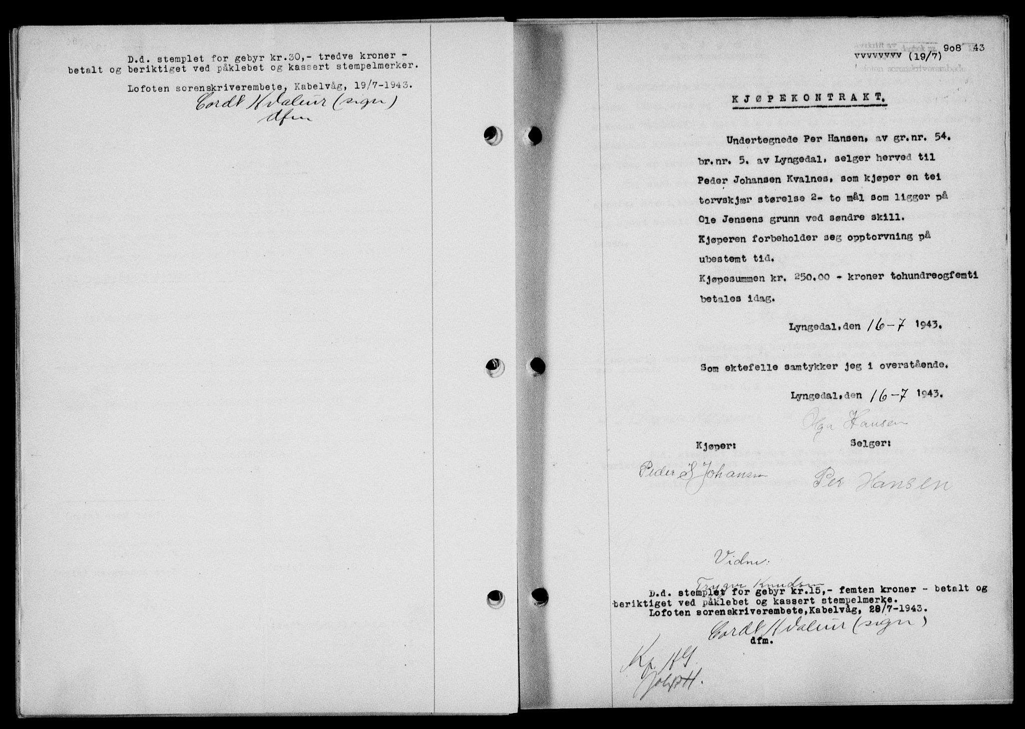 Lofoten sorenskriveri, SAT/A-0017/1/2/2C/L0011a: Mortgage book no. 11a, 1943-1943, Diary no: : 908/1943