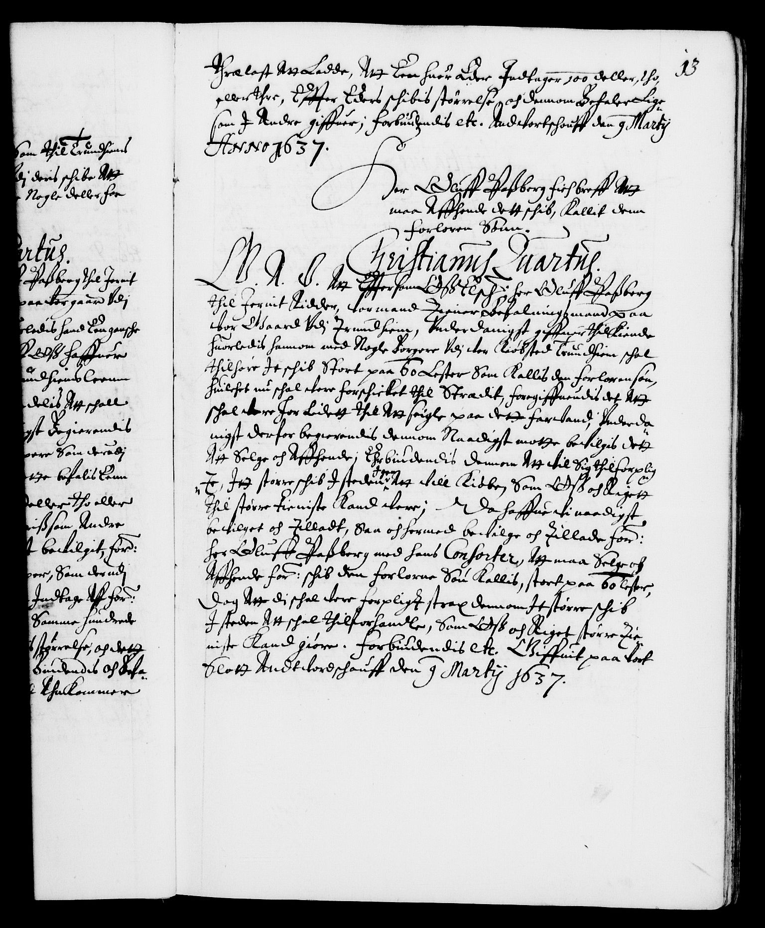 Danske Kanselli 1572-1799, AV/RA-EA-3023/F/Fc/Fca/Fcaa/L0006: Norske registre (mikrofilm), 1637-1642, p. 13a