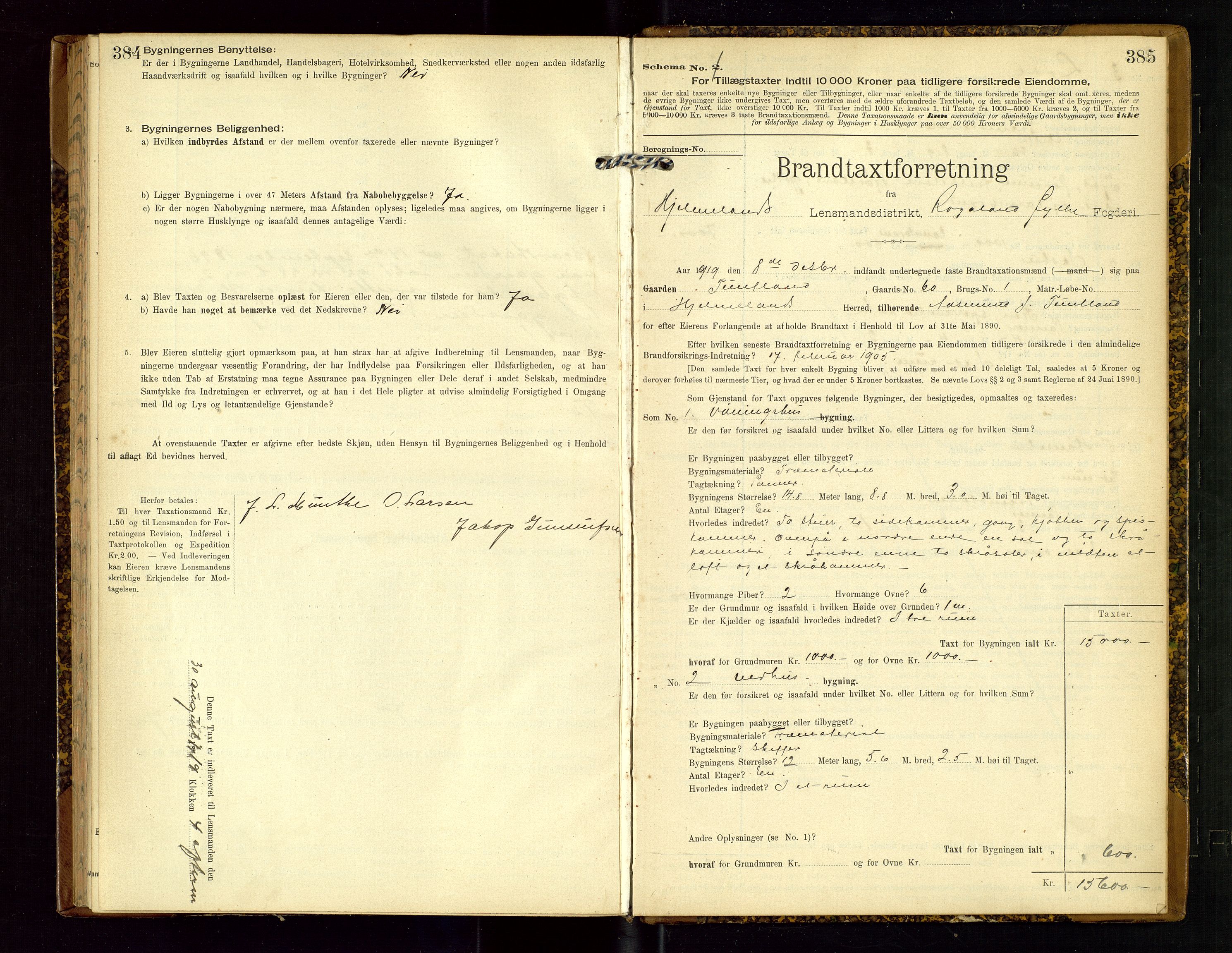 Hjelmeland lensmannskontor, SAST/A-100439/Gob/L0002: "Brandtaxationsprotokol", 1904-1920, p. 384-385