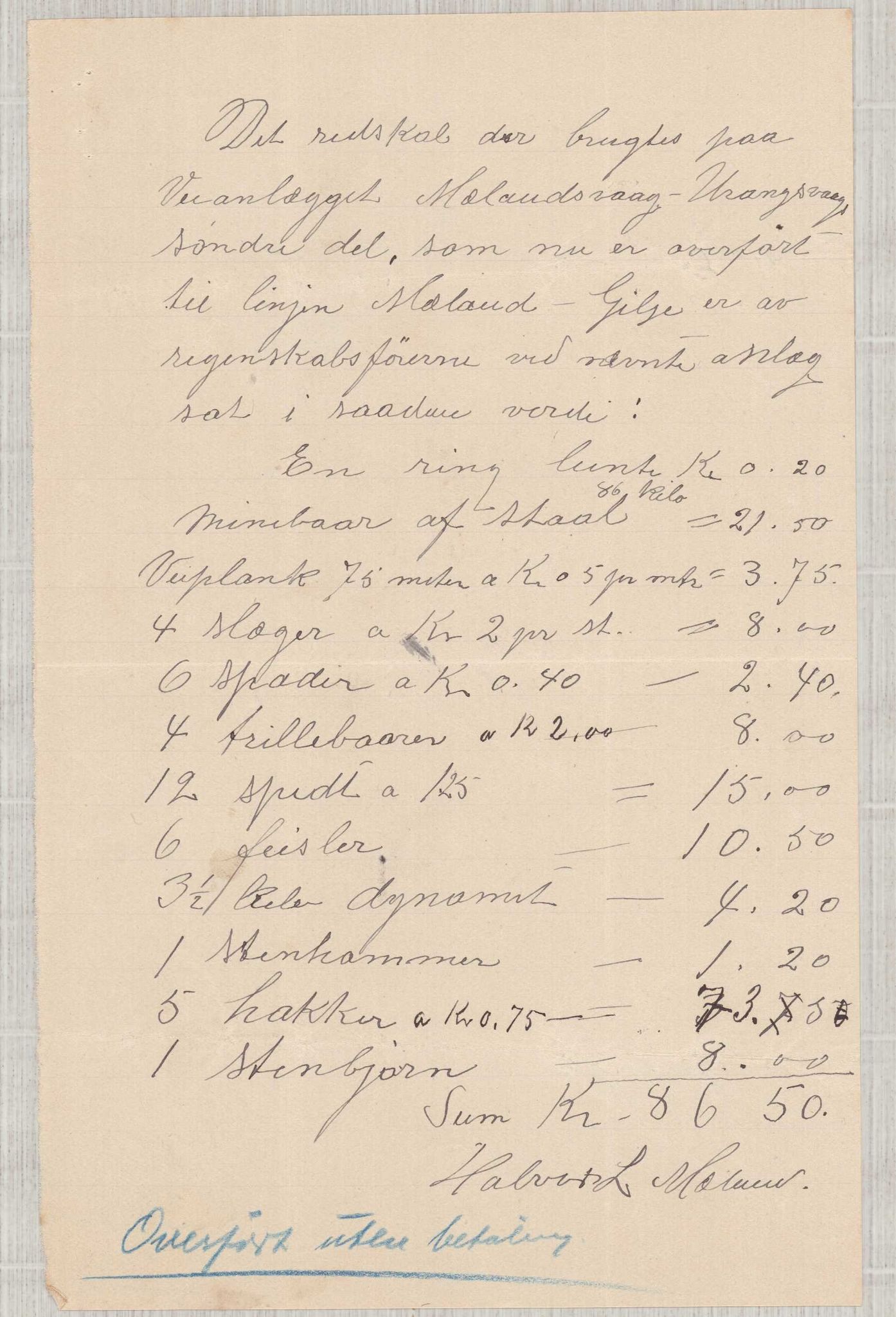 Finnaas kommune. Formannskapet, IKAH/1218a-021/E/Ea/L0002/0005: Rekneskap for veganlegg / Rekneskap for veganlegget Urangsvåg - Mælandsvåg, 1907-1909, p. 70