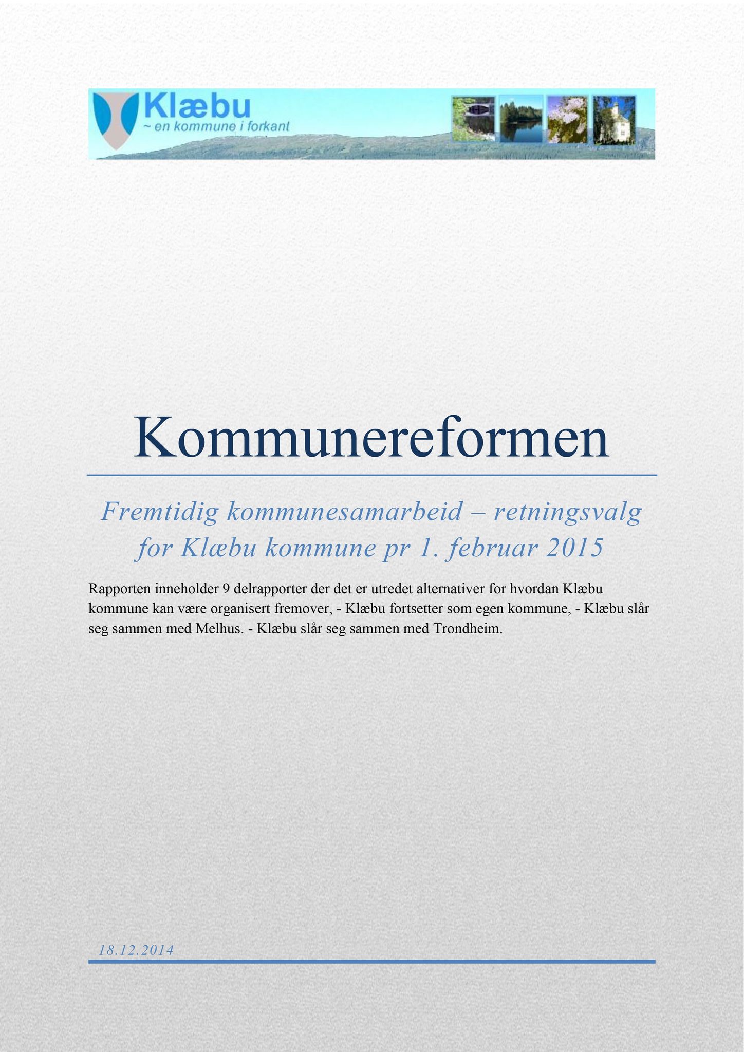 Klæbu Kommune, TRKO/KK/02-FS/L009: Formannsskapet - Møtedokumenter, 2016, p. 2286