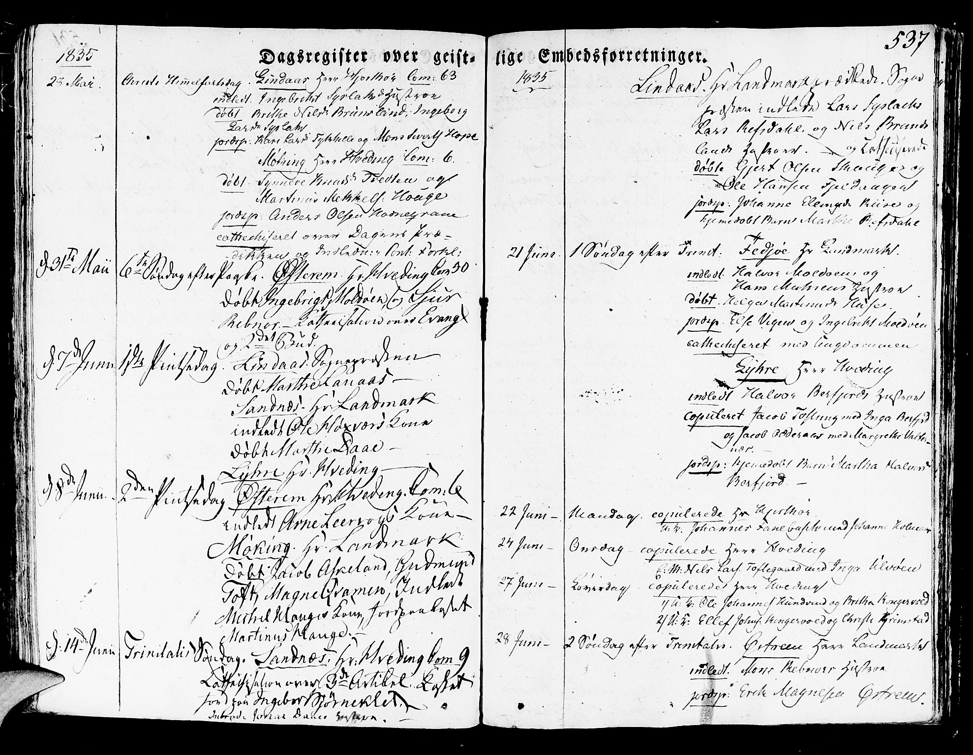 Lindås Sokneprestembete, SAB/A-76701/H/Haa: Parish register (official) no. A 8, 1823-1836, p. 537