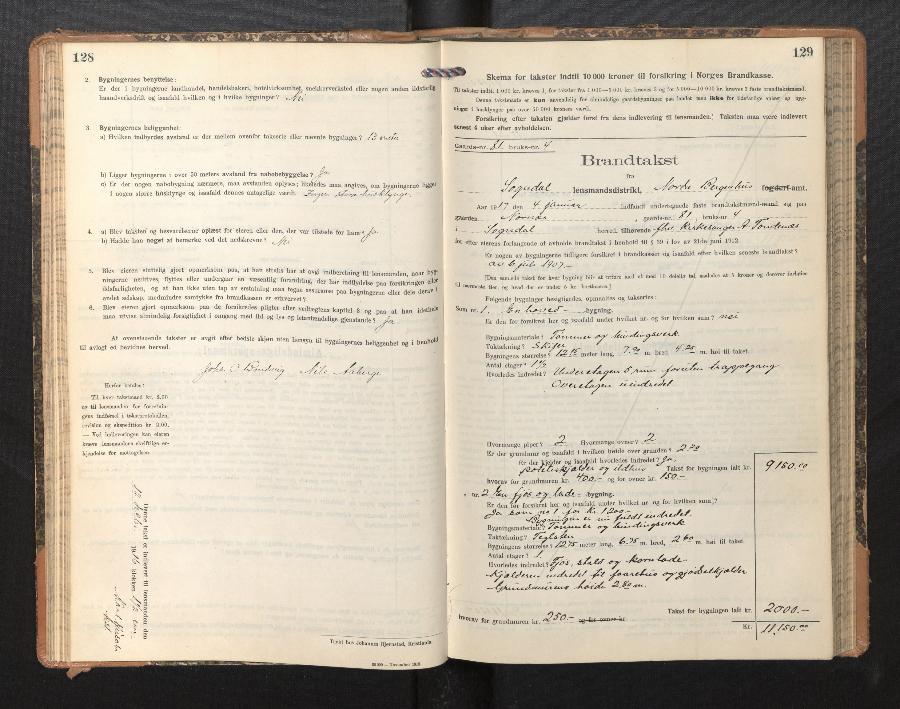 Lensmannen i Sogndal, SAB/A-29901/0012/L0011: Branntakstprotokoll, skjematakst, 1914-1922, p. 128-129