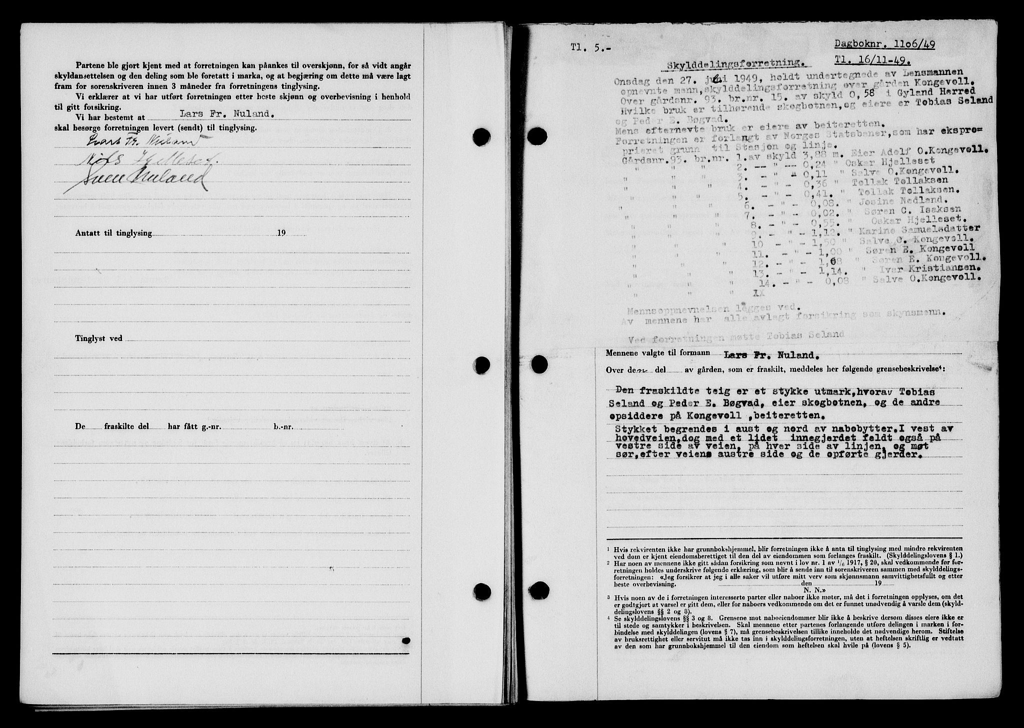Flekkefjord sorenskriveri, SAK/1221-0001/G/Gb/Gba/L0065: Mortgage book no. A-13, 1949-1949, Diary no: : 1106/1949