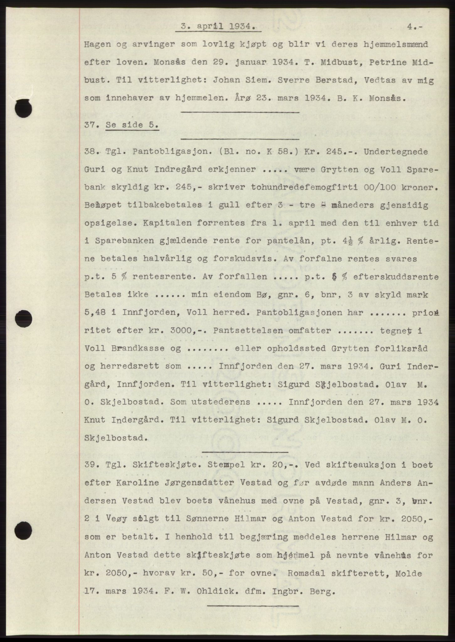 Romsdal sorenskriveri, AV/SAT-A-4149/1/2/2C/L0065: Mortgage book no. 59, 1934-1934, Deed date: 03.04.1934