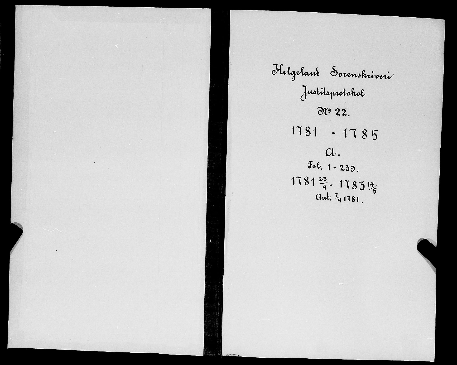 Helgeland sorenskriveri, SAT/A-0004/1/1A/L0029: Tingbok 22A, 1781-1783