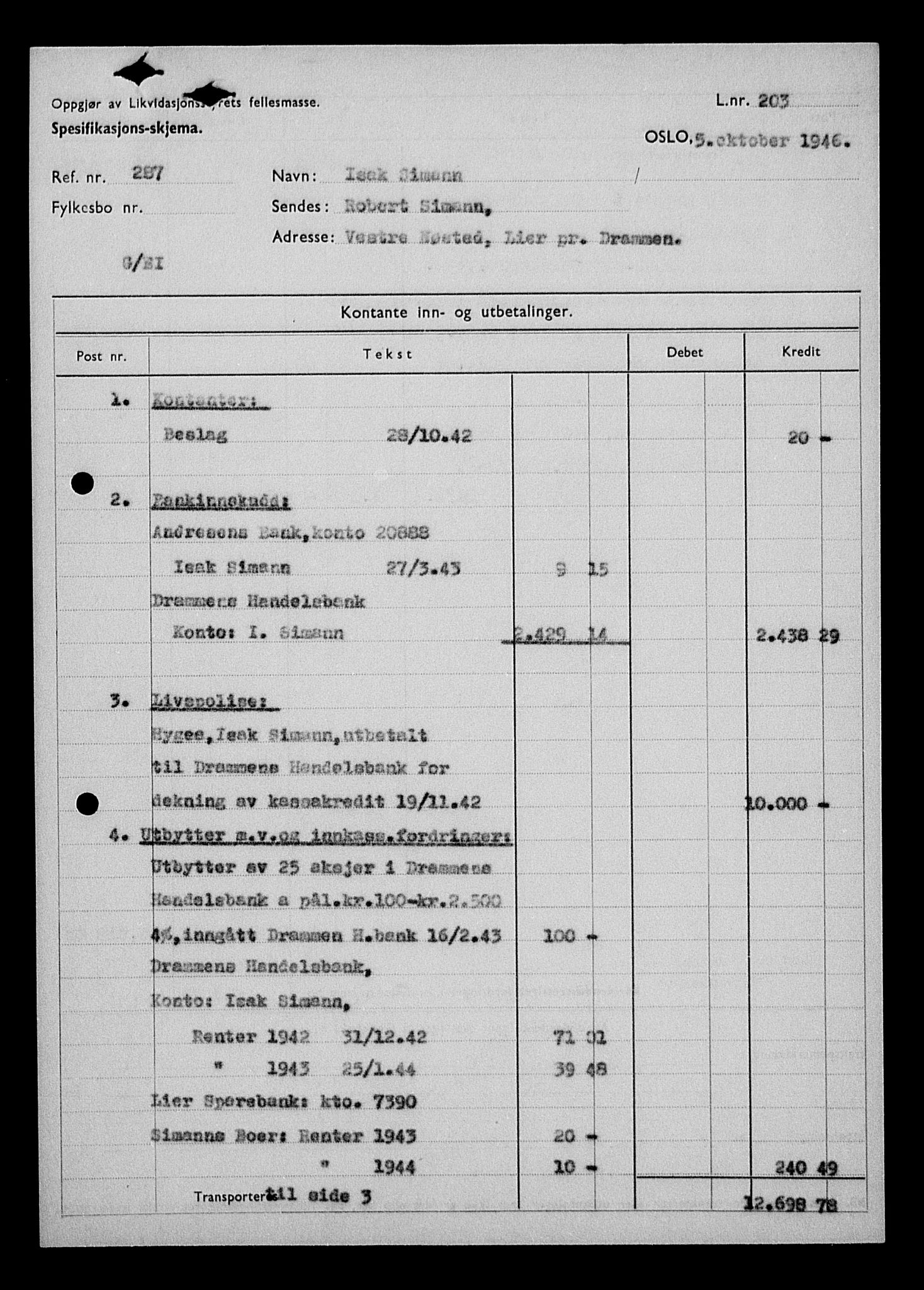 Justisdepartementet, Tilbakeføringskontoret for inndratte formuer, AV/RA-S-1564/H/Hc/Hcd/L1007: --, 1945-1947, p. 71