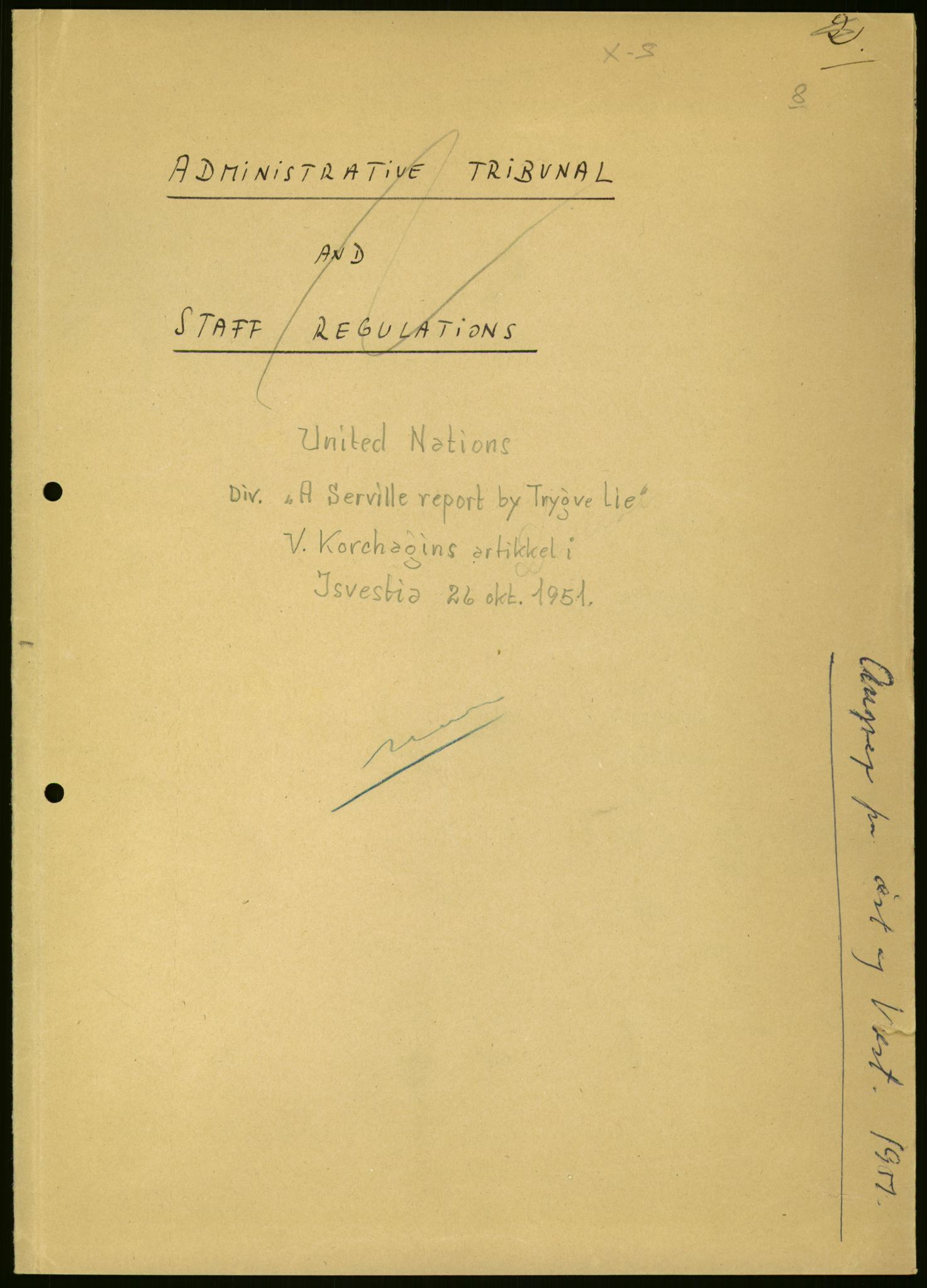 Lie, Trygve, RA/PA-1407/D/L0015: Generalsekretærens papirer., 1947-1952, p. 1