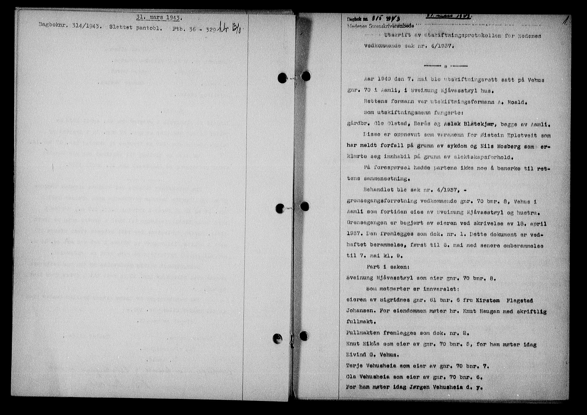 Nedenes sorenskriveri, SAK/1221-0006/G/Gb/Gba/L0050: Mortgage book no. A-IV, 1942-1943, Diary no: : 315/1943