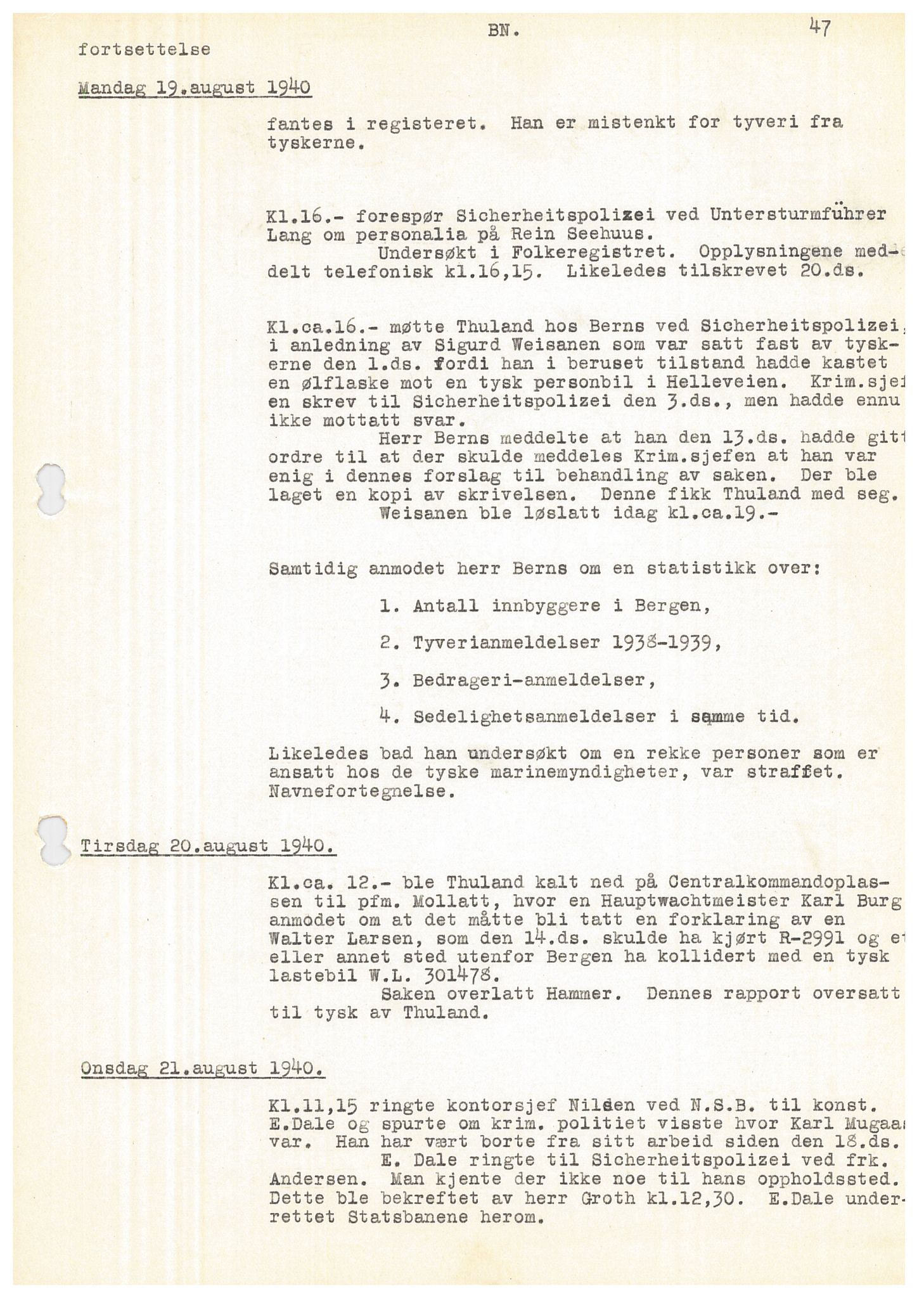 Bergen politikammer / politidistrikt, SAB/A-60401/Y/Ye/L0001: Avskrift av krigsdagbok av Dankert Thuland, 1940-1941, p. 47