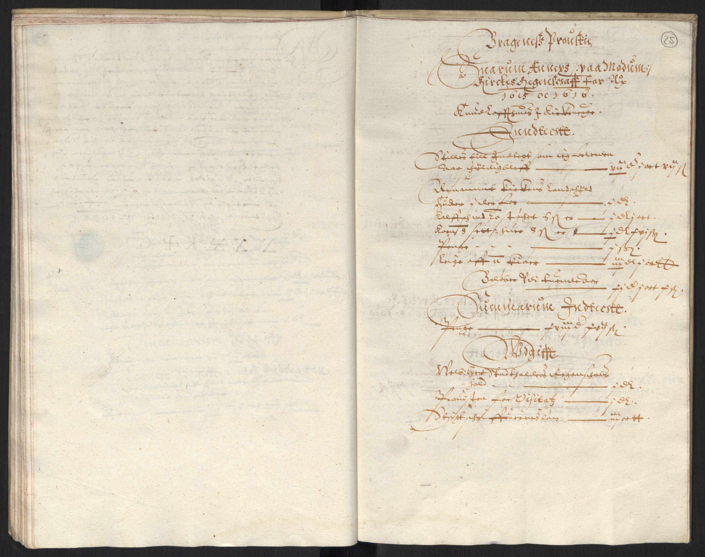 Rentekammeret inntil 1814, Reviderte regnskaper, Kirkeregnskap, RA/EA-4067/Ra/L0004/0004: Kirkeregnskap / Noen resterende kirkeregnskaper for Oslo stift i Jens Juels tid, 1615-1628, p. 24b-25a