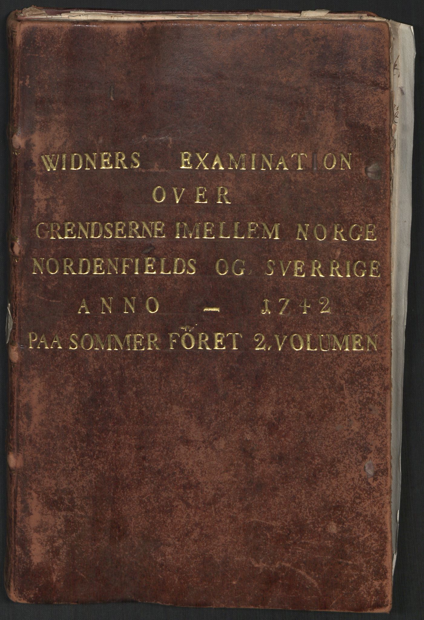 Danske Kanselli, Grensearkivet, AV/RA-EA-4062/F/L0010/0003: Volum XX-XXII / Vol. XXII: Major Schnitlers grenseeksaminasjonsprotokoll, 2. bind, 1742