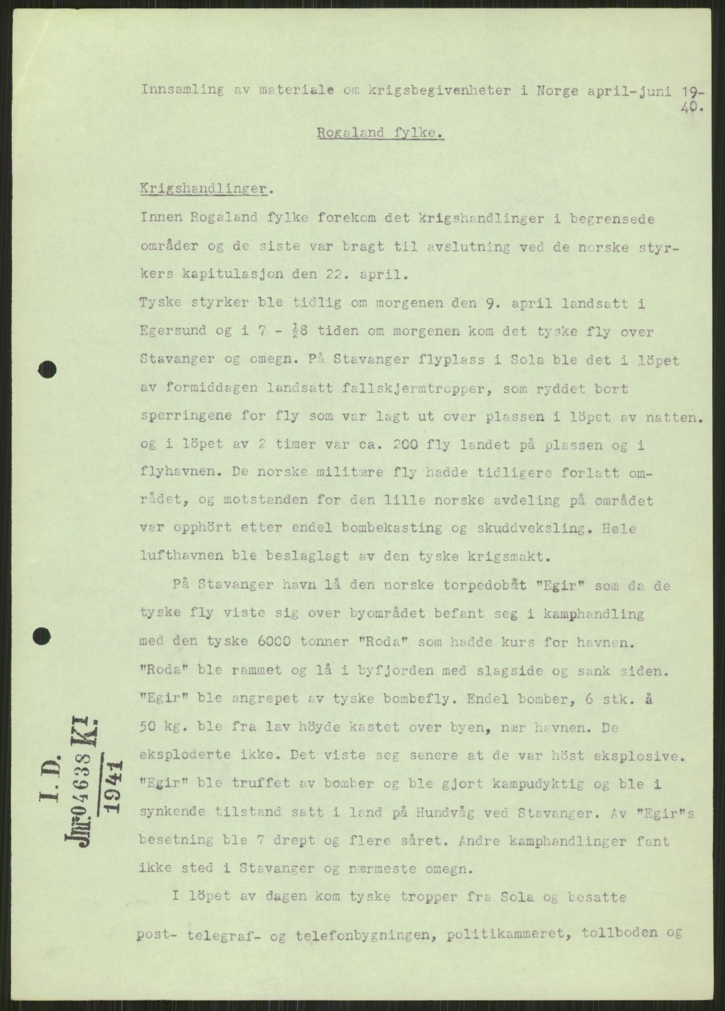 Forsvaret, Forsvarets krigshistoriske avdeling, AV/RA-RAFA-2017/Y/Ya/L0015: II-C-11-31 - Fylkesmenn.  Rapporter om krigsbegivenhetene 1940., 1940, p. 4