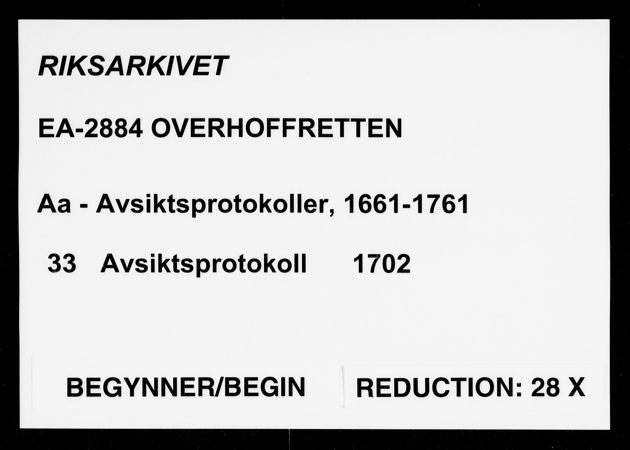 Overhoffretten 1667-1797, AV/RA-EA-2884/Aa/L0033: Avsiktsprotokoll, 1702