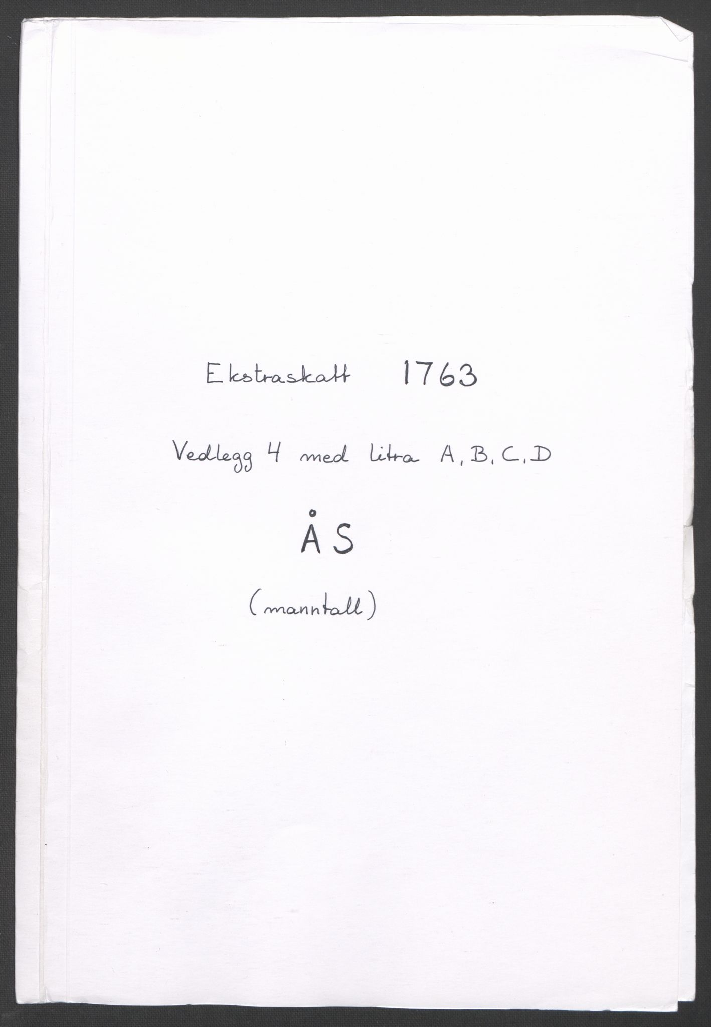 Rentekammeret inntil 1814, Reviderte regnskaper, Fogderegnskap, RA/EA-4092/R10/L0559: Ekstraskatten Aker og Follo, 1763, p. 220