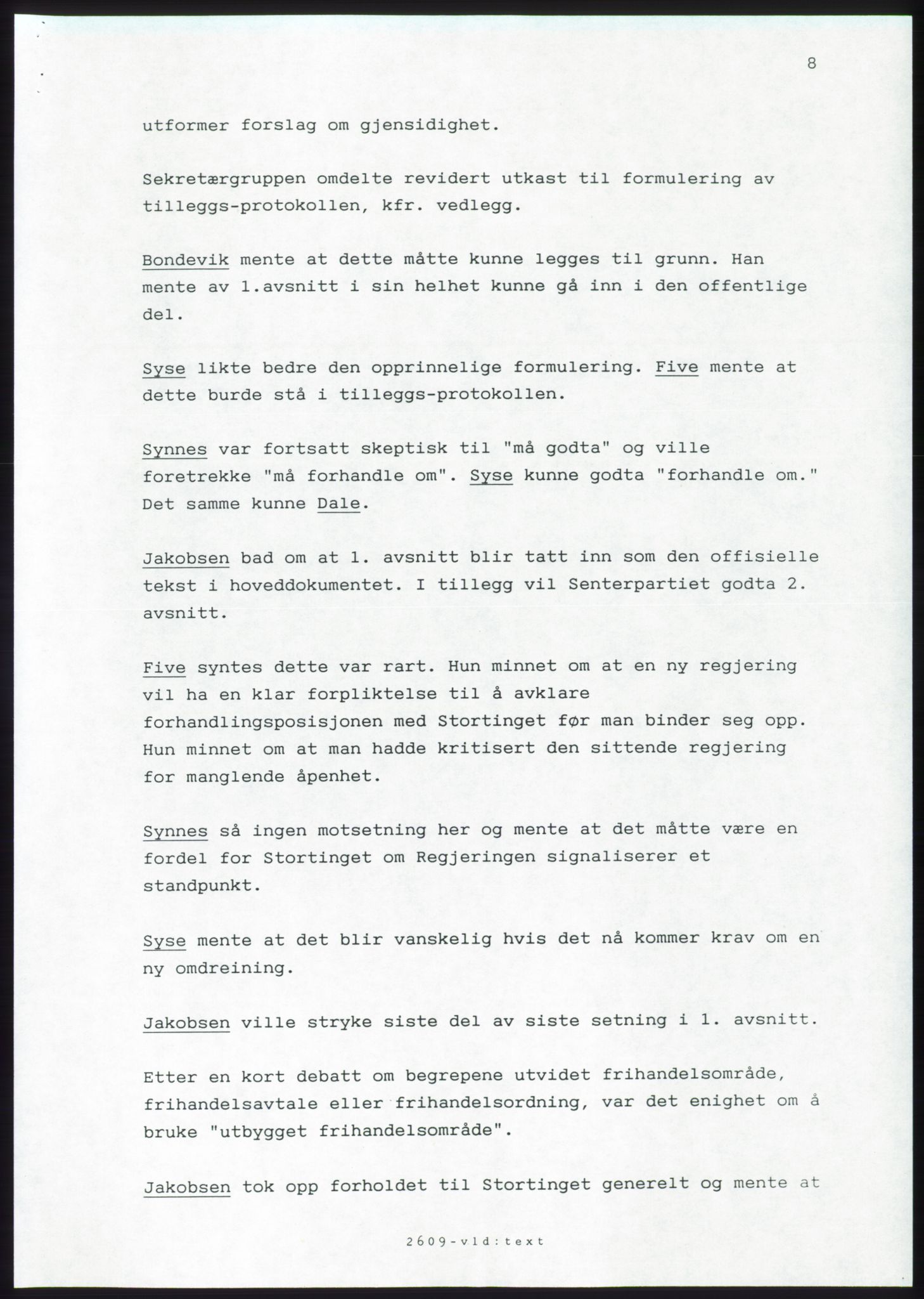 Forhandlingsmøtene 1989 mellom Høyre, KrF og Senterpartiet om dannelse av regjering, AV/RA-PA-0697/A/L0001: Forhandlingsprotokoll med vedlegg, 1989, p. 231