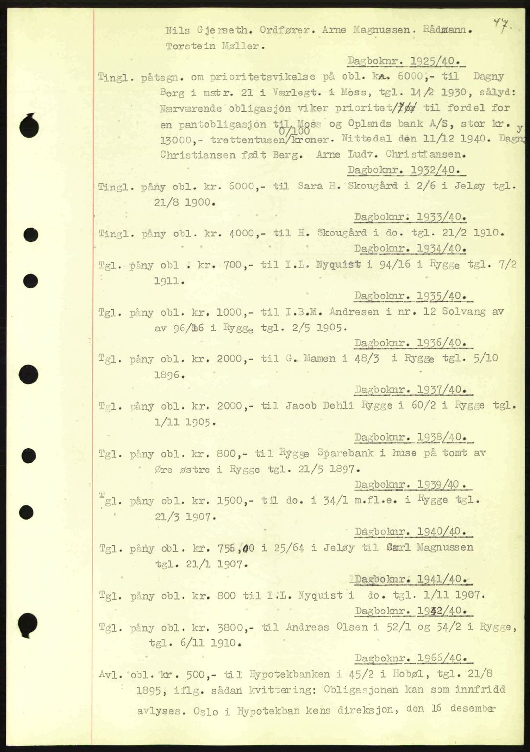 Moss sorenskriveri, SAO/A-10168: Mortgage book no. B10, 1940-1941, Diary no: : 1925/1940
