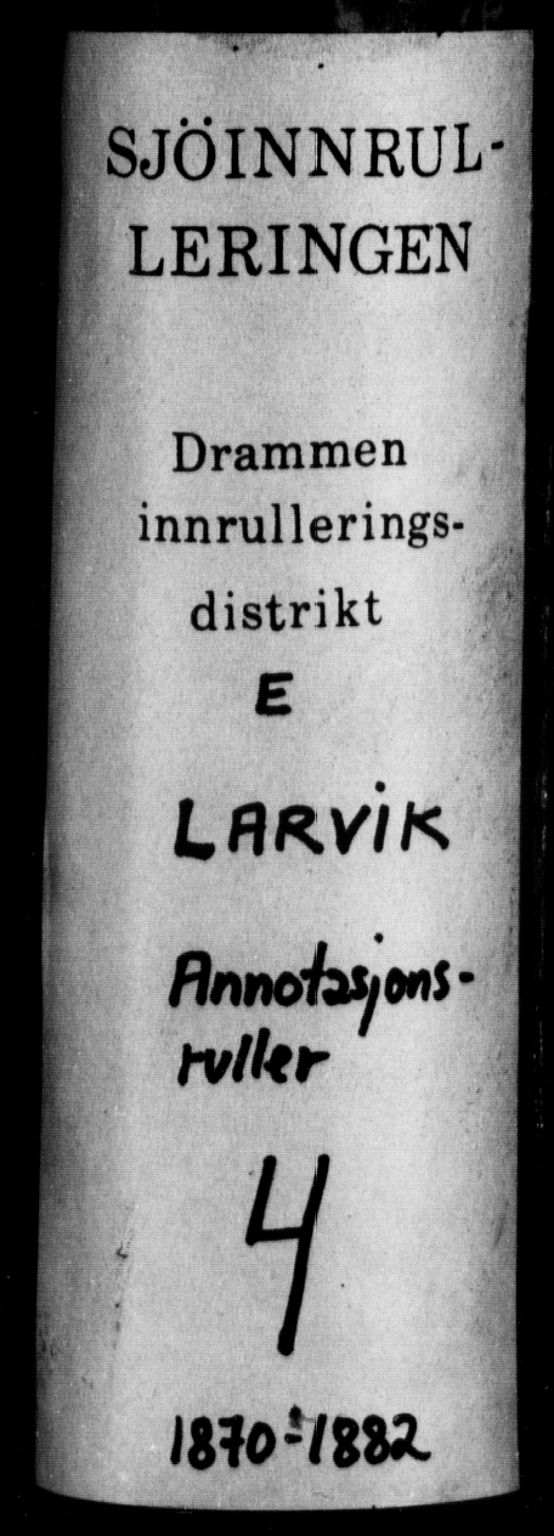 Larvik innrulleringskontor, AV/SAKO-A-787/F/Fb/L0004: Annotasjonsrulle, 1870-1882, p. 1