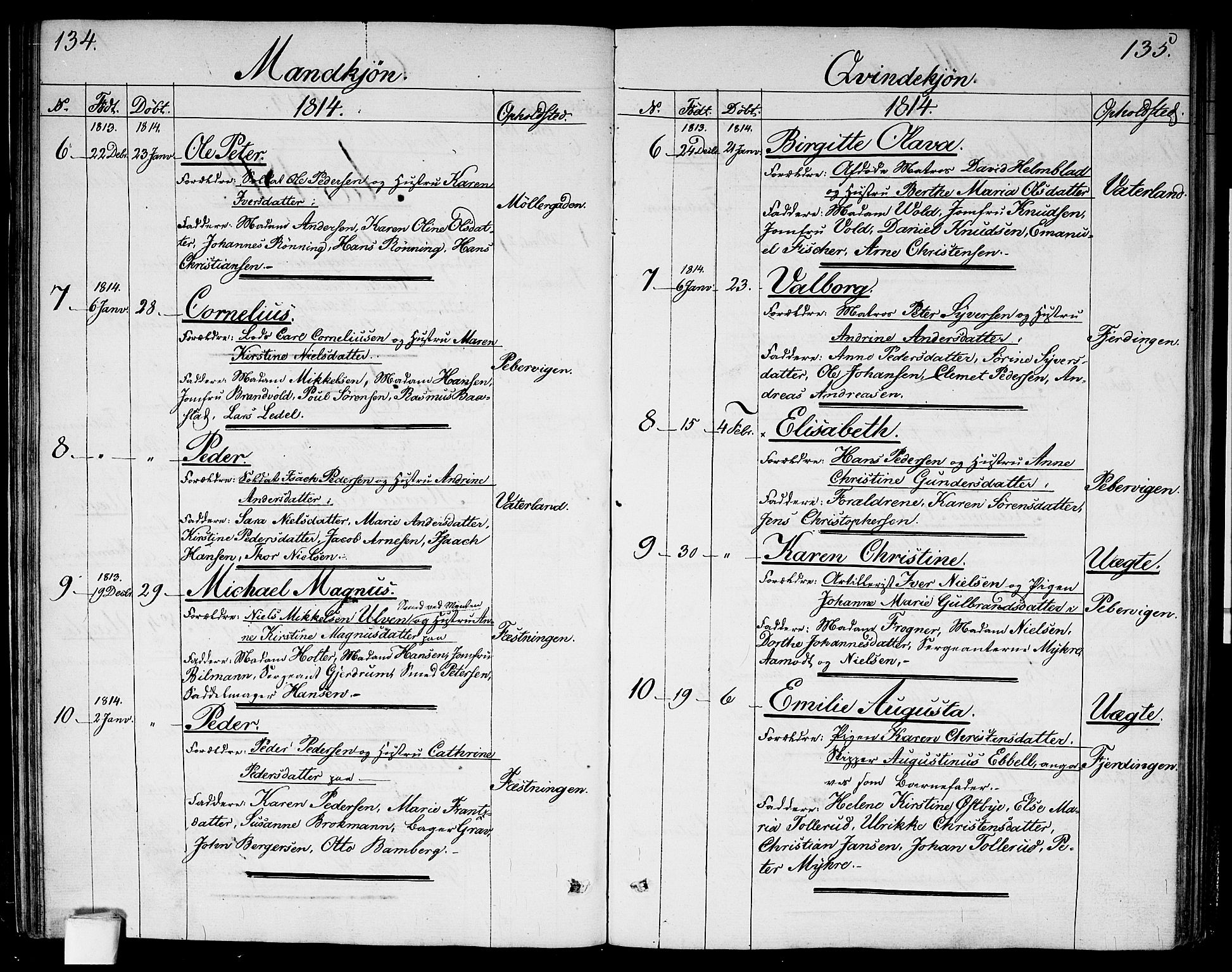 Garnisonsmenigheten Kirkebøker, SAO/A-10846/G/Ga/L0002: Parish register (copy) no. 2, 1810-1814, p. 134-135