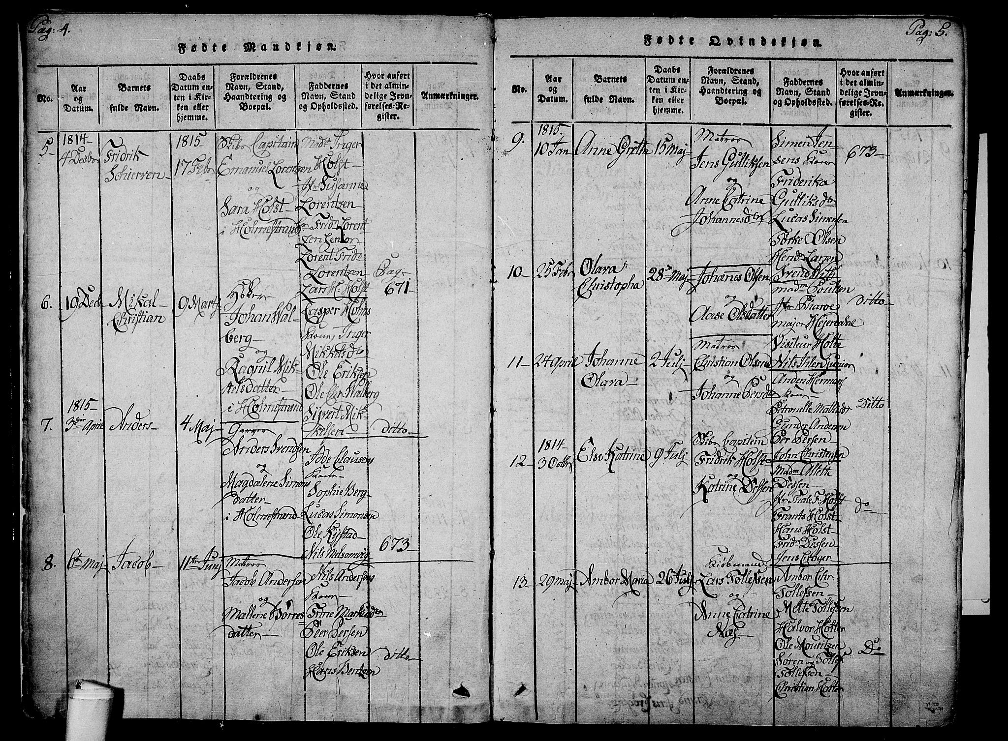 Holmestrand kirkebøker, AV/SAKO-A-346/F/Fa/L0001: Parish register (official) no. 1, 1814-1840, p. 4-5