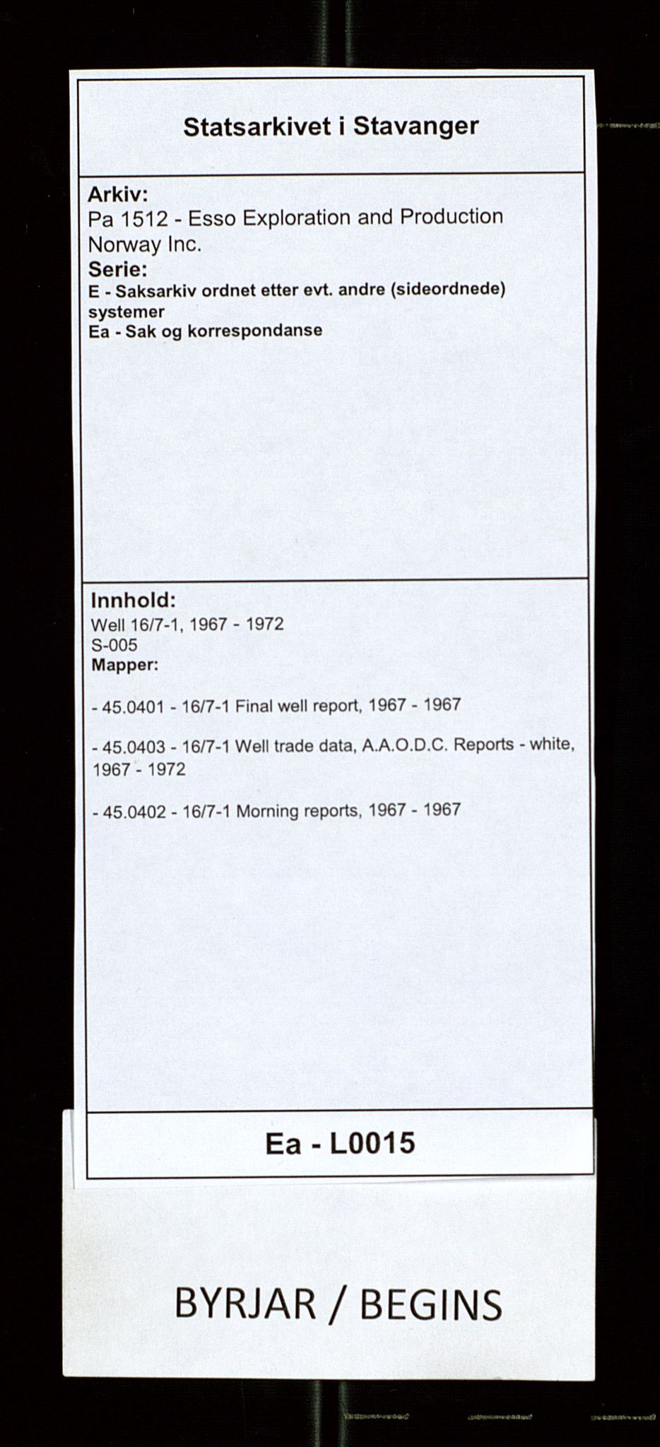 Pa 1512 - Esso Exploration and Production Norway Inc., AV/SAST-A-101917/E/Ea/L0015: Well 16/7-1, 1967-1972, p. 1