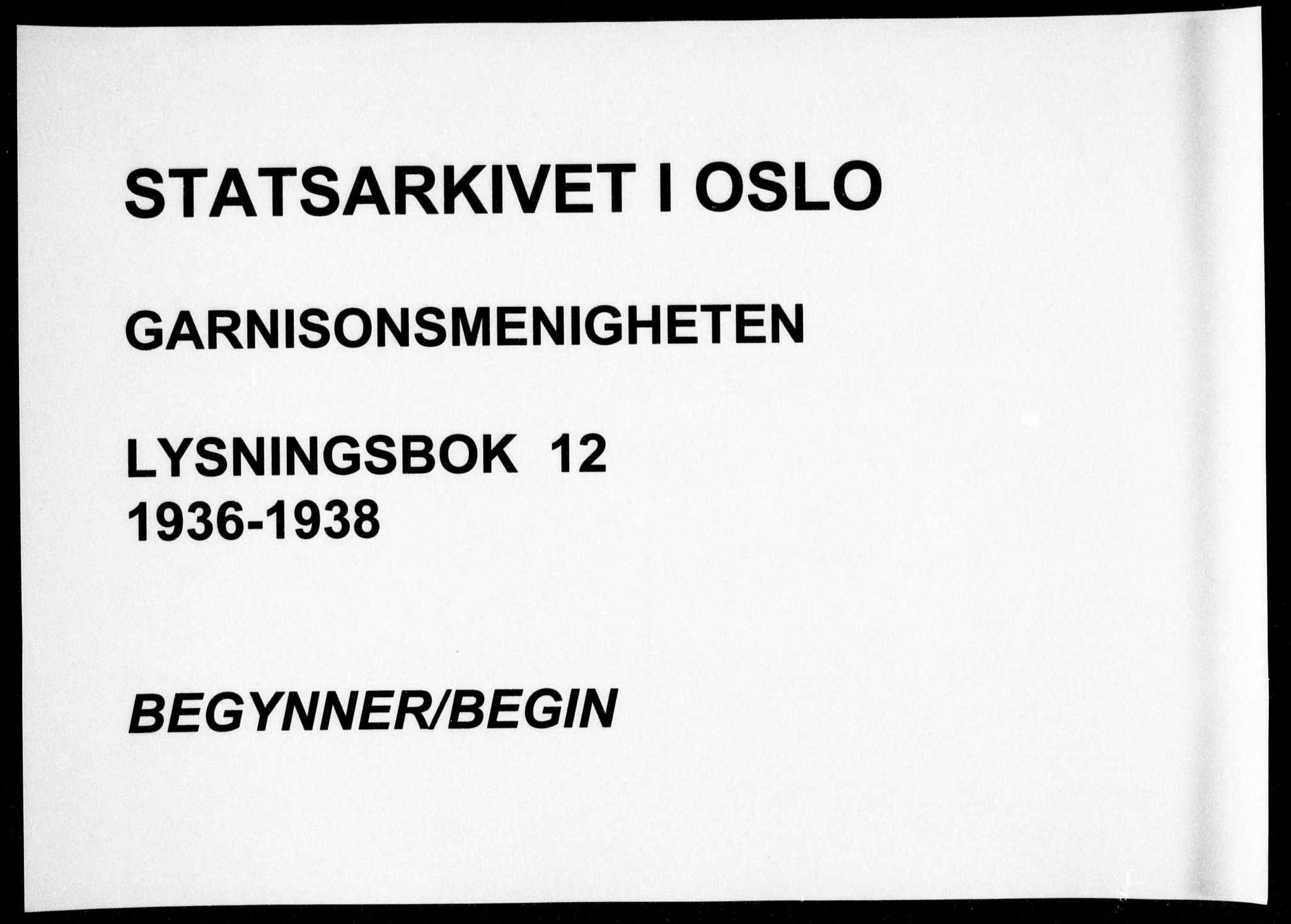 Garnisonsmenigheten Kirkebøker, AV/SAO-A-10846/H/Ha/L0012: Banns register no. I 12, 1936-1938