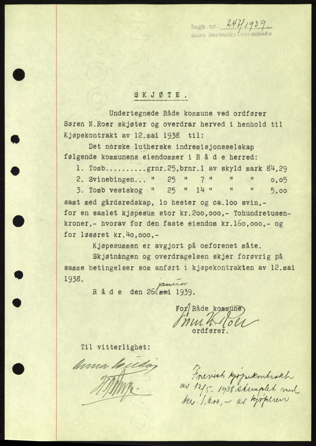 Moss sorenskriveri, SAO/A-10168: Mortgage book no. A5, 1938-1939, Diary no: : 247/1939