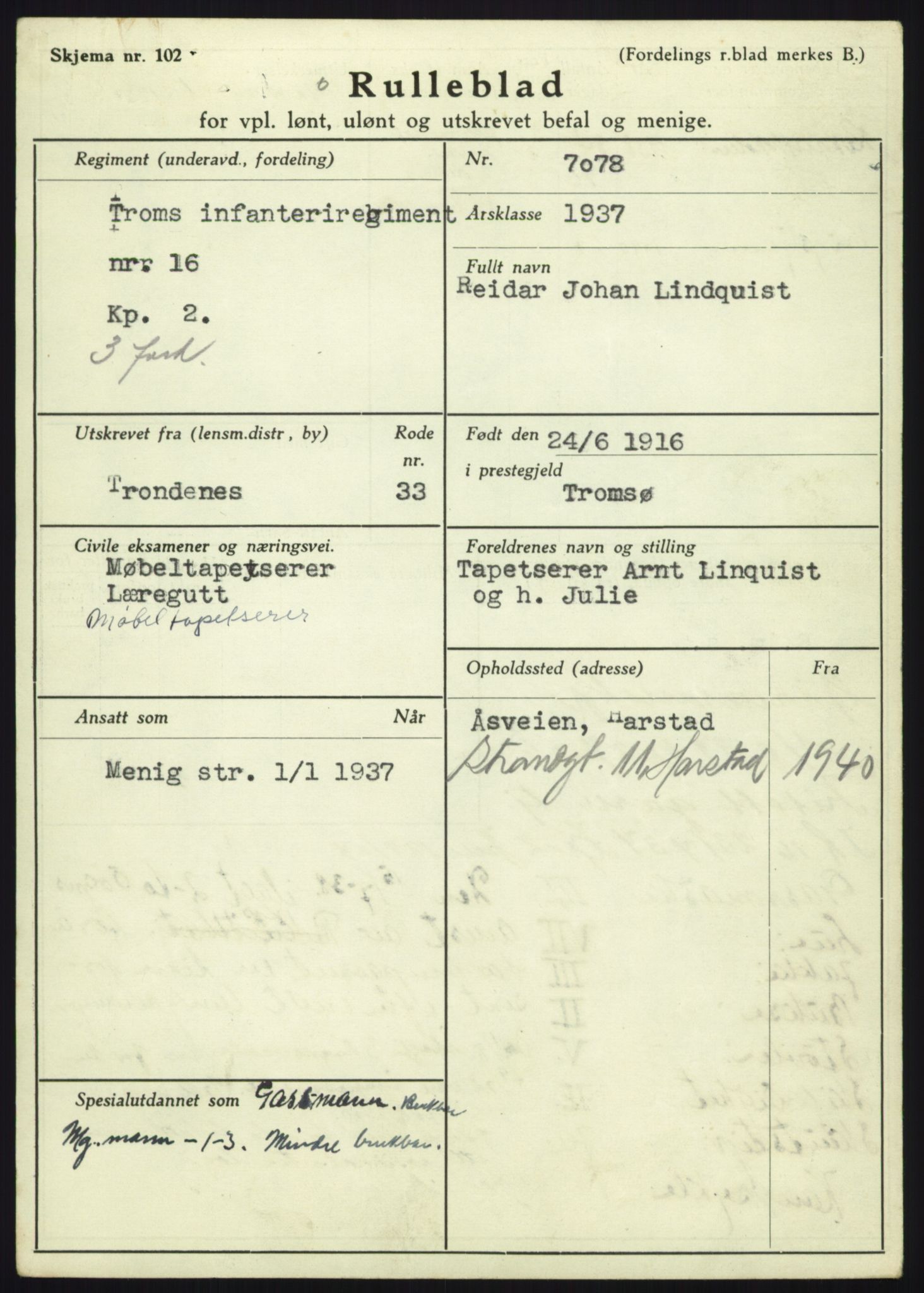 Forsvaret, Troms infanteriregiment nr. 16, AV/RA-RAFA-3146/P/Pa/L0021: Rulleblad for regimentets menige mannskaper, årsklasse 1937, 1937, p. 699