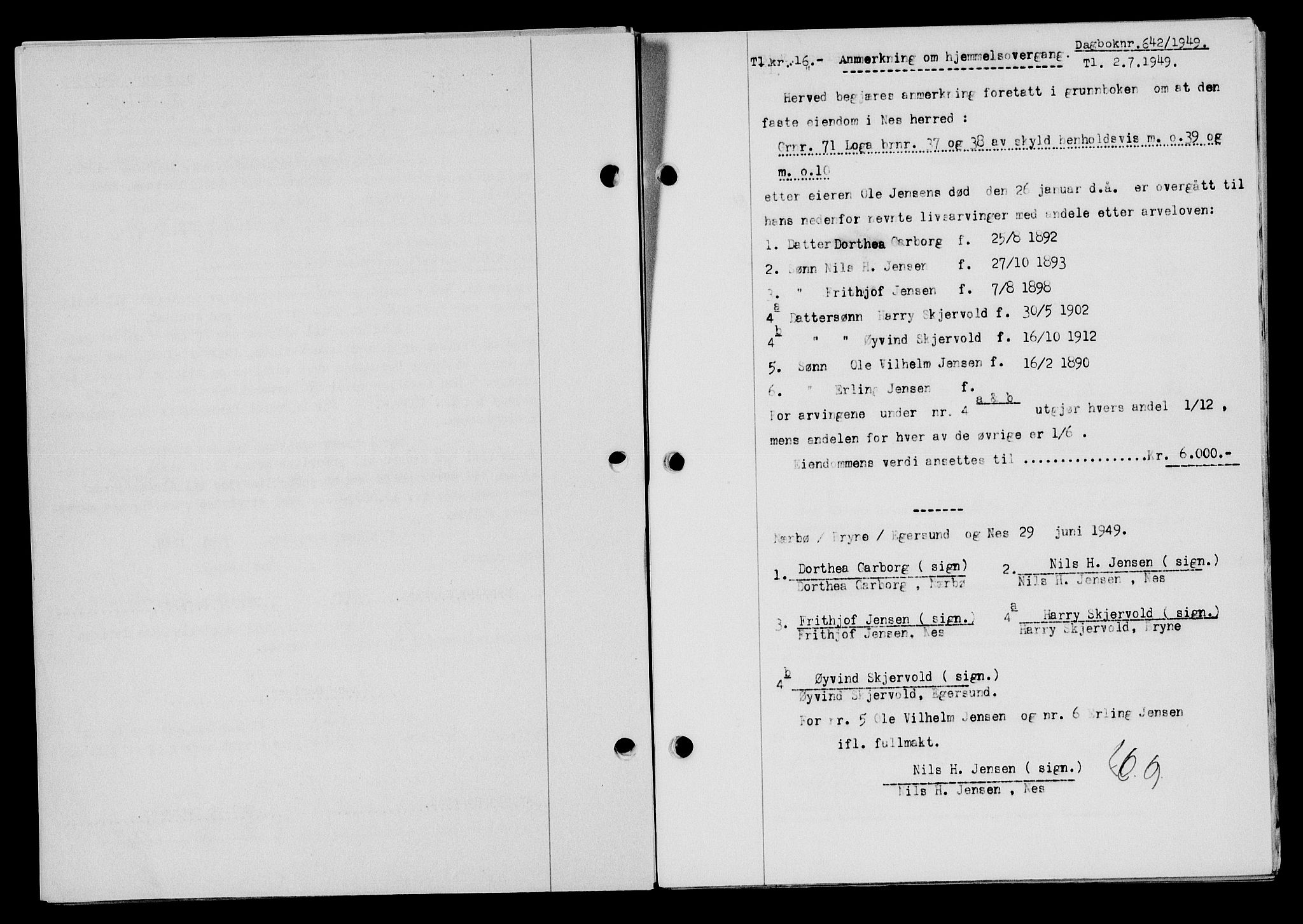 Flekkefjord sorenskriveri, SAK/1221-0001/G/Gb/Gba/L0065: Mortgage book no. A-13, 1949-1949, Diary no: : 642/1949